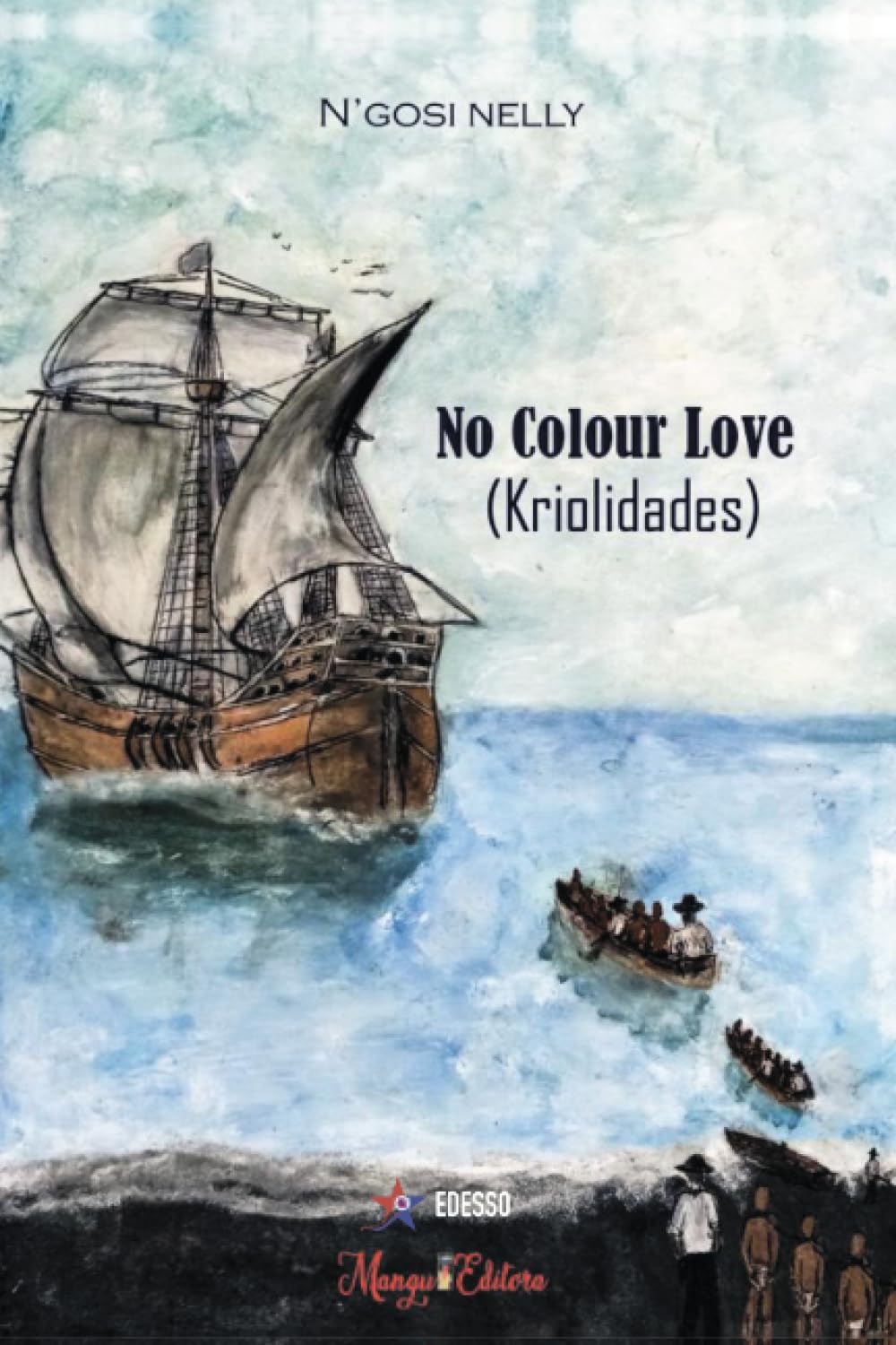 No Colour Love (Kriolidades) (Portuguese Edition) baixar o livro de graça