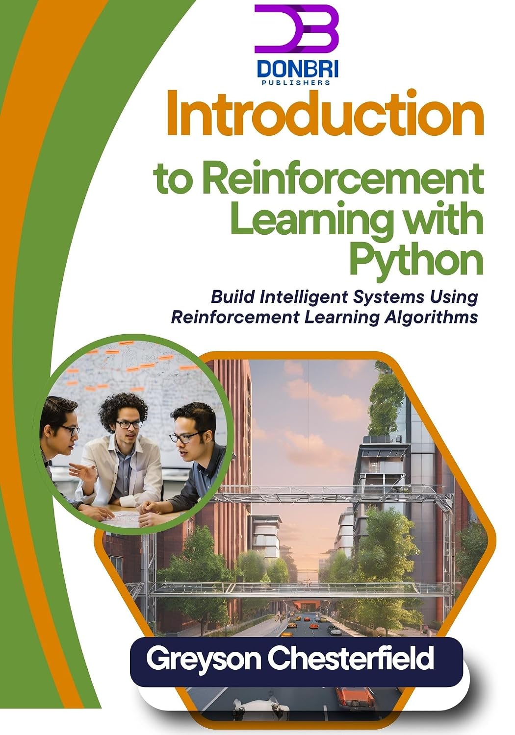 Introduction to Reinforcement Learning with Python: Build Intelligent Systems Using Reinforcement Learning Algorithms (English Edition) baixar livro de graça