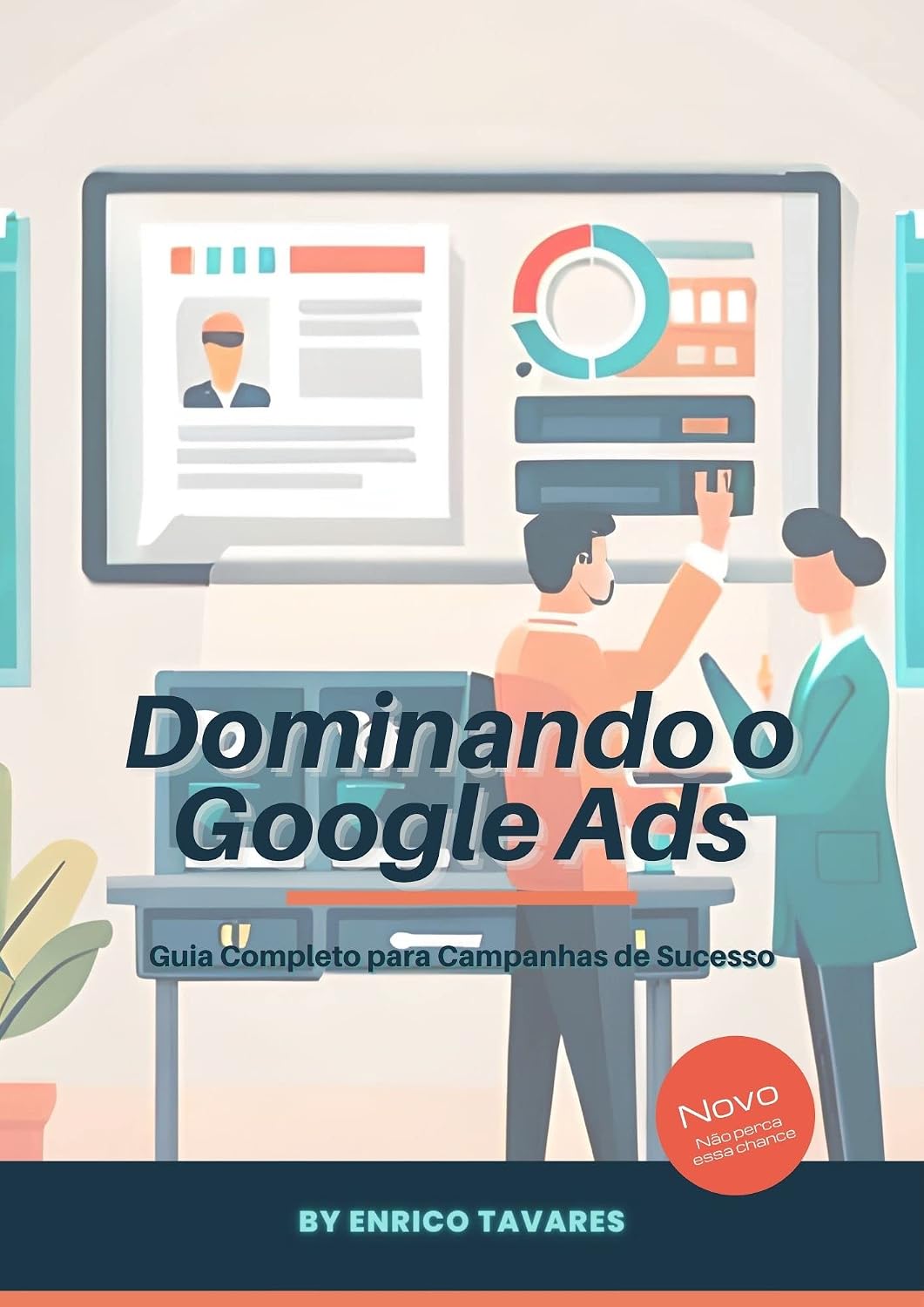Dominando o Google ADS: Google ADS baixar o livro de graça
