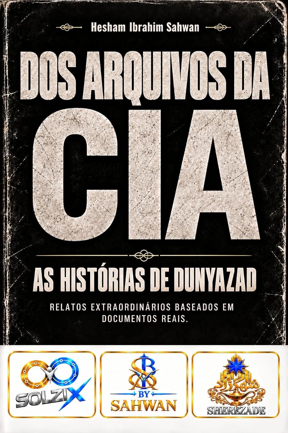 Dos Arquivos da CIA: As Histórias de Dunyazad baixar livro de graça