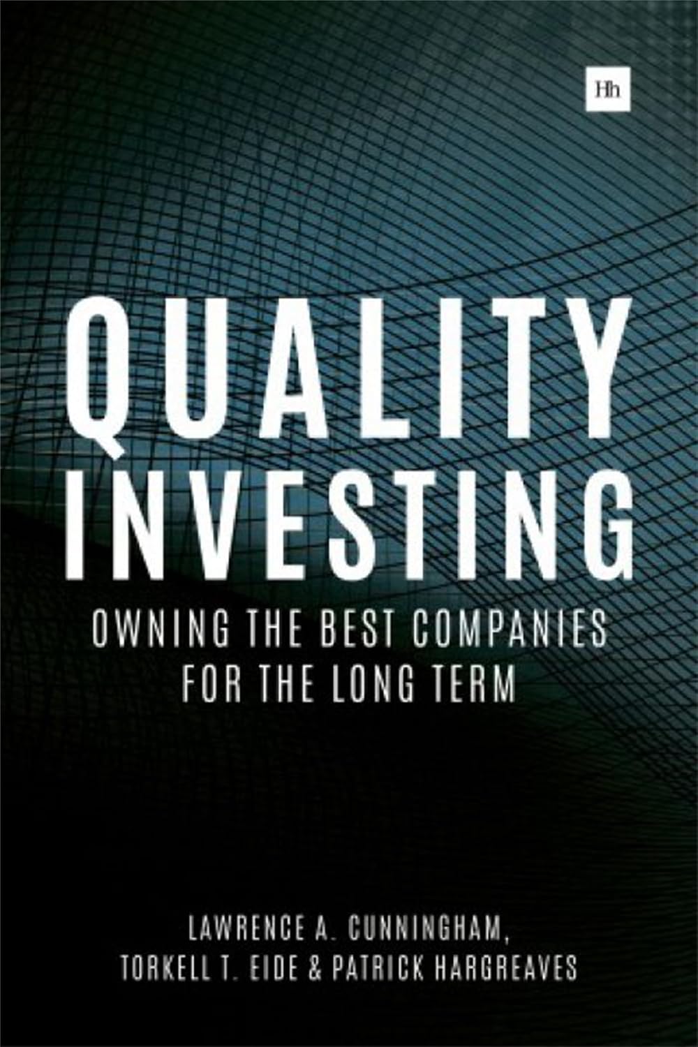 Quality Investing: Owning the best companies for the long term (English Edition) baixar o livro de graça