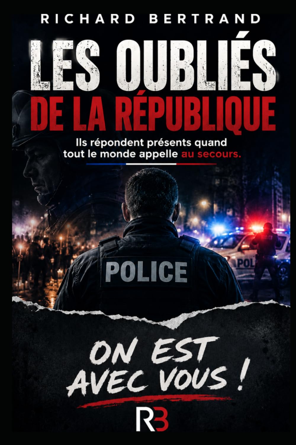 Les oubliés de la République: Ils répondent présents quand tout le monde appelle au secours ! baixar o livro de graça