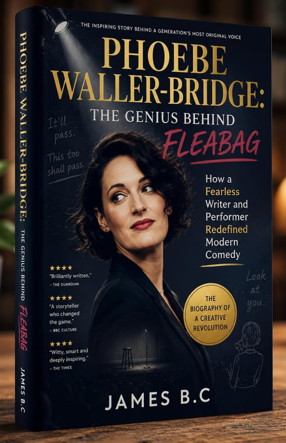 capítulo por capítulo baixar PHOEBE WALLER- BRIDGE: THE GENIUS BEHIND FLEABAG: How a Fearless Writer and Performer Redefined Modern Comedy