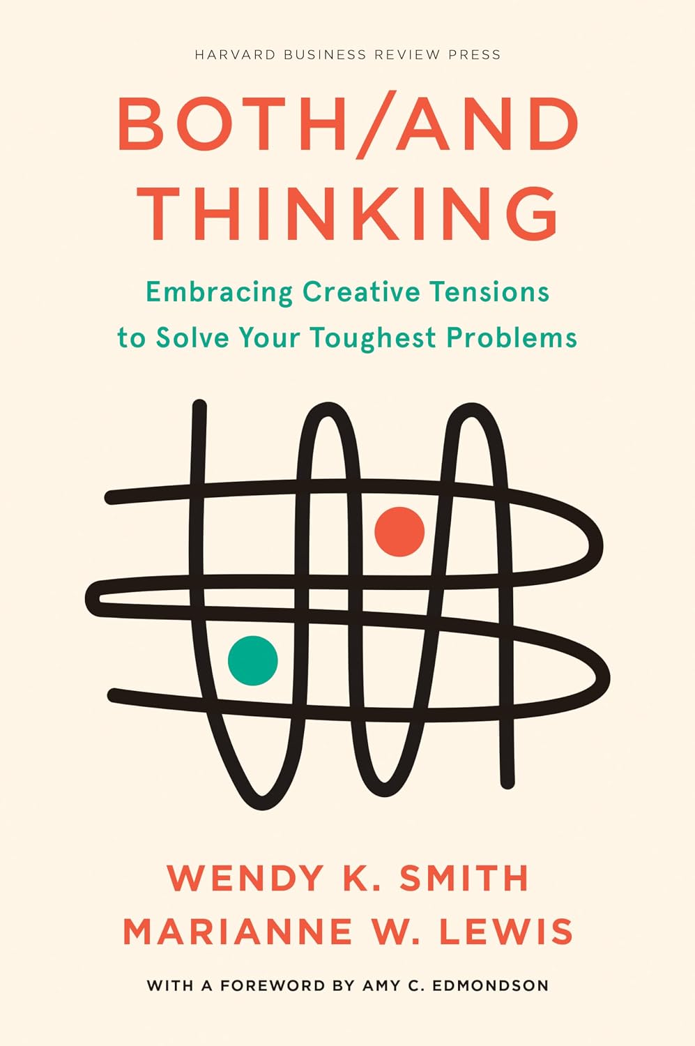 ler totalmente Both/And Thinking: Embracing Creative Tensions to Solve Your Toughest Problems