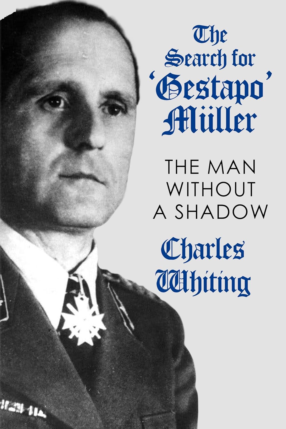 ler totalmente The Search for 'Gestapo' Müller: The Man Without a Shadow (Hitler's Henchmen) (English Edition)