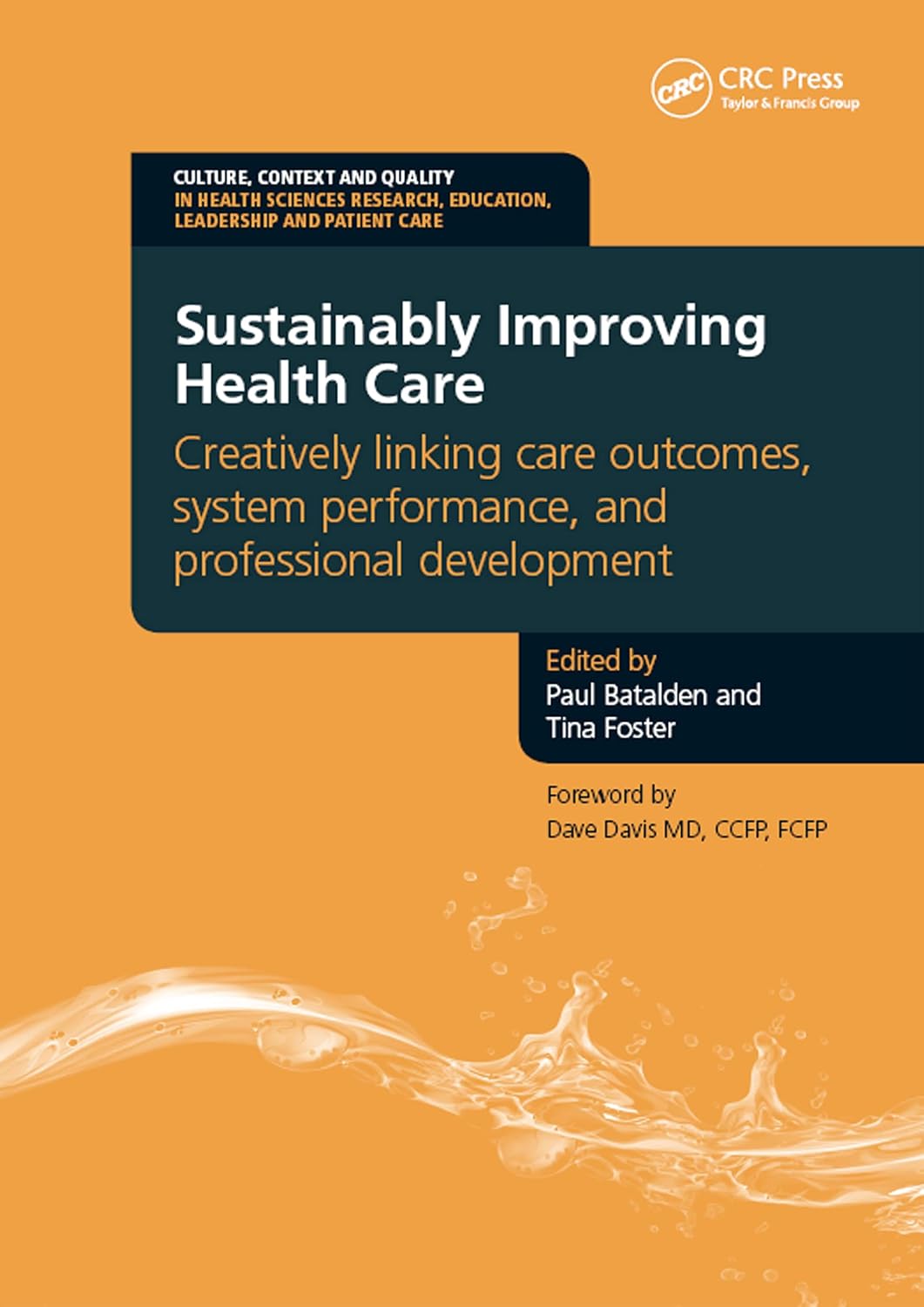 ler totalmente Sustainably Improving Health Care: Creatively Linking Care Outcomes, System Performance and Professional Development (English Edition)