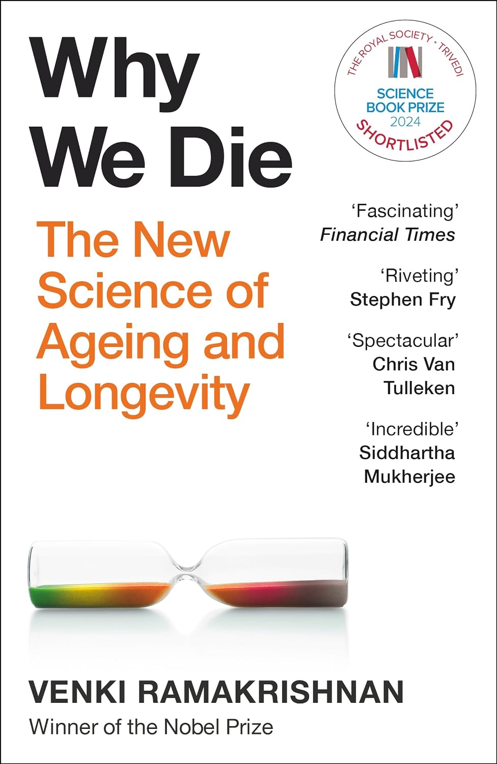 Why We Die: The groundbreaking must-read exploration of longevity from Nobel Prize-winning biologist and trusted expert (English Edition)