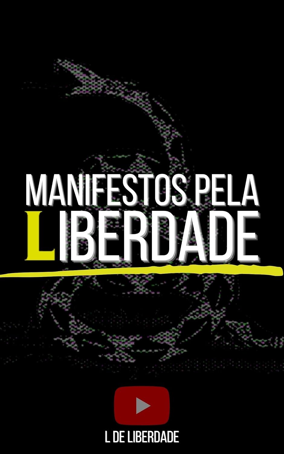 ler totalmente Manifestos pela Liberdade