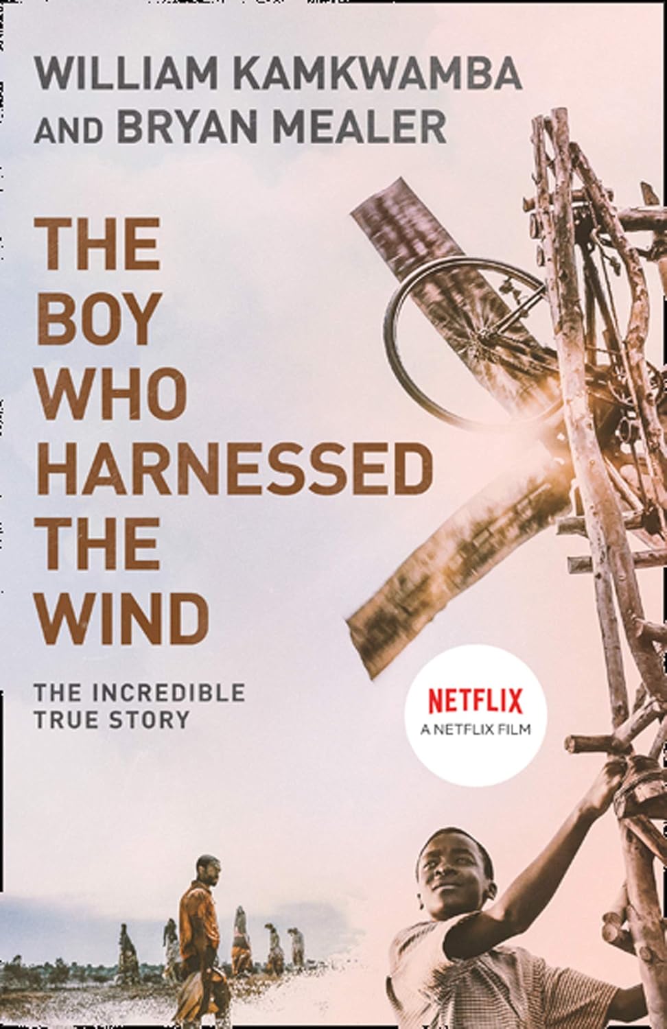 capítulo por capítulo baixar The Boy Who Harnessed the Wind: The Major Motion Picture Inspiration and the New West End Musical – a Uplifting Memoir of Life in Africa (English Edition)
