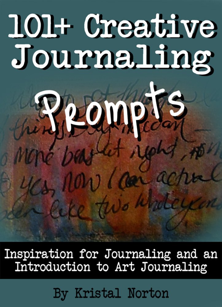 101+ Creative Journaling Prompts: Inspiration for Journaling and an Introduction to Art Journaling (English Edition) baixar livro de graça