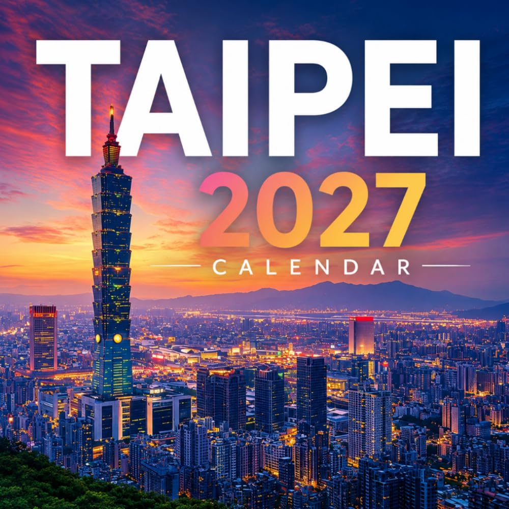 capítulo por capítulo baixar Taipei Calendar 2027: Modern Skylines, Temples and Vibrant Street Life