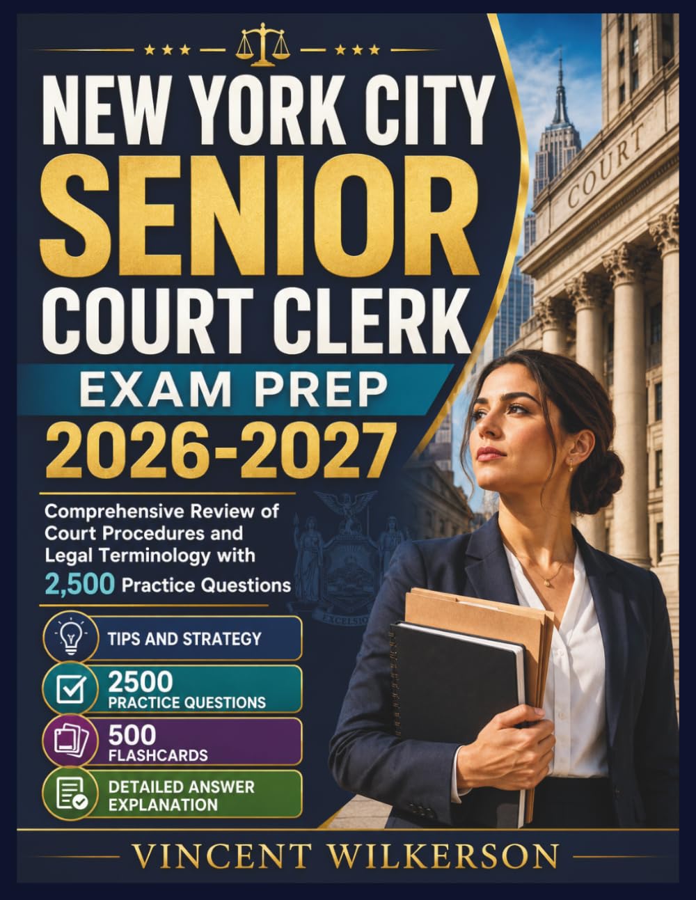capítulo por capítulo baixar New York City Senior Court Clerk Exam Prep 2026-2027: Comprehensive Review of Court Procedures and Legal Terminology with 2,500 Practice Questions