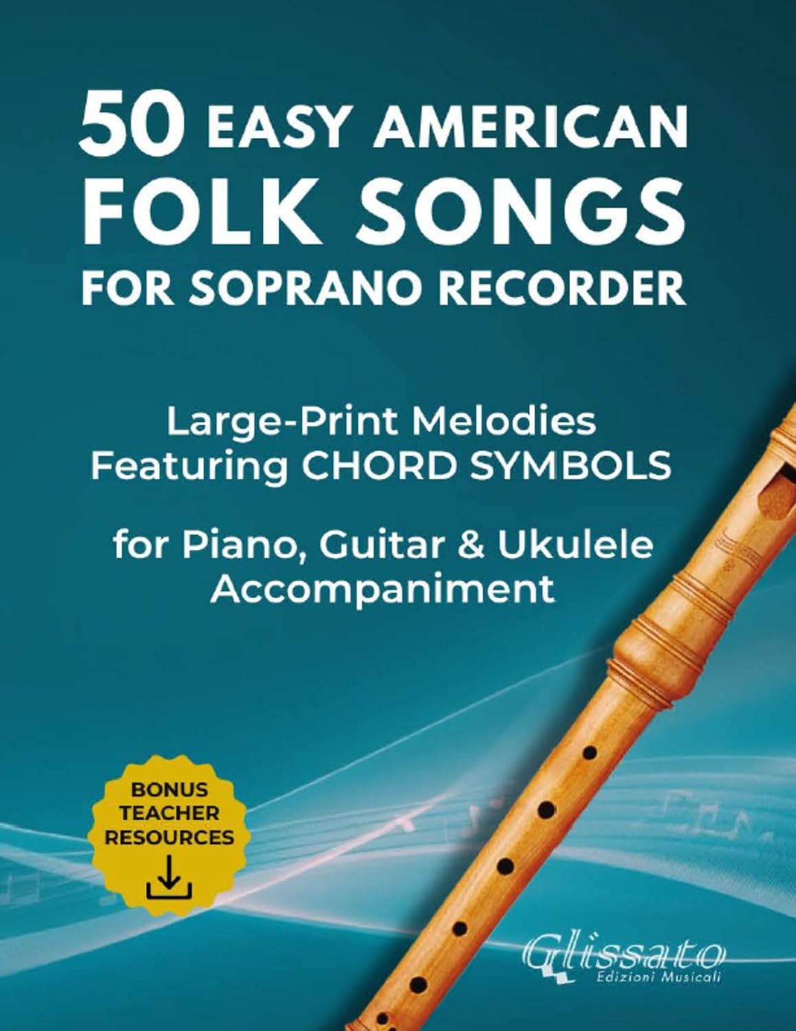 50 Easy American Folk Songs for Soprano Recorder: Large-Print Sheet Music for Music Class, Private Lessons & Adult Beginners (50 Easy American Folk Songs... Collection) (English Edition) baixar o livro de graça