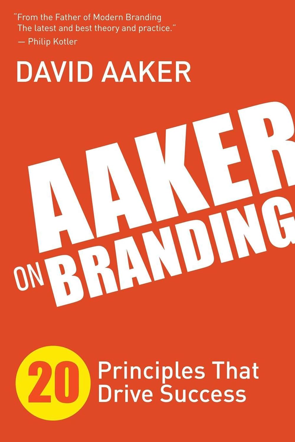 Aaker on Branding: 20 Principles That Drive Success (English Edition) baixar livro de graça