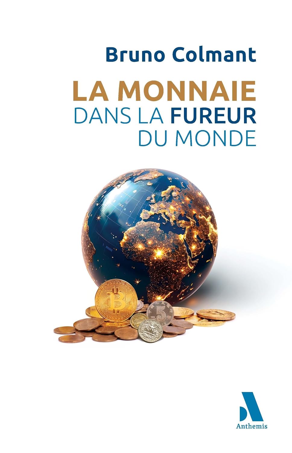 ler totalmente La monnaie dans la fureur du Monde (French Edition)