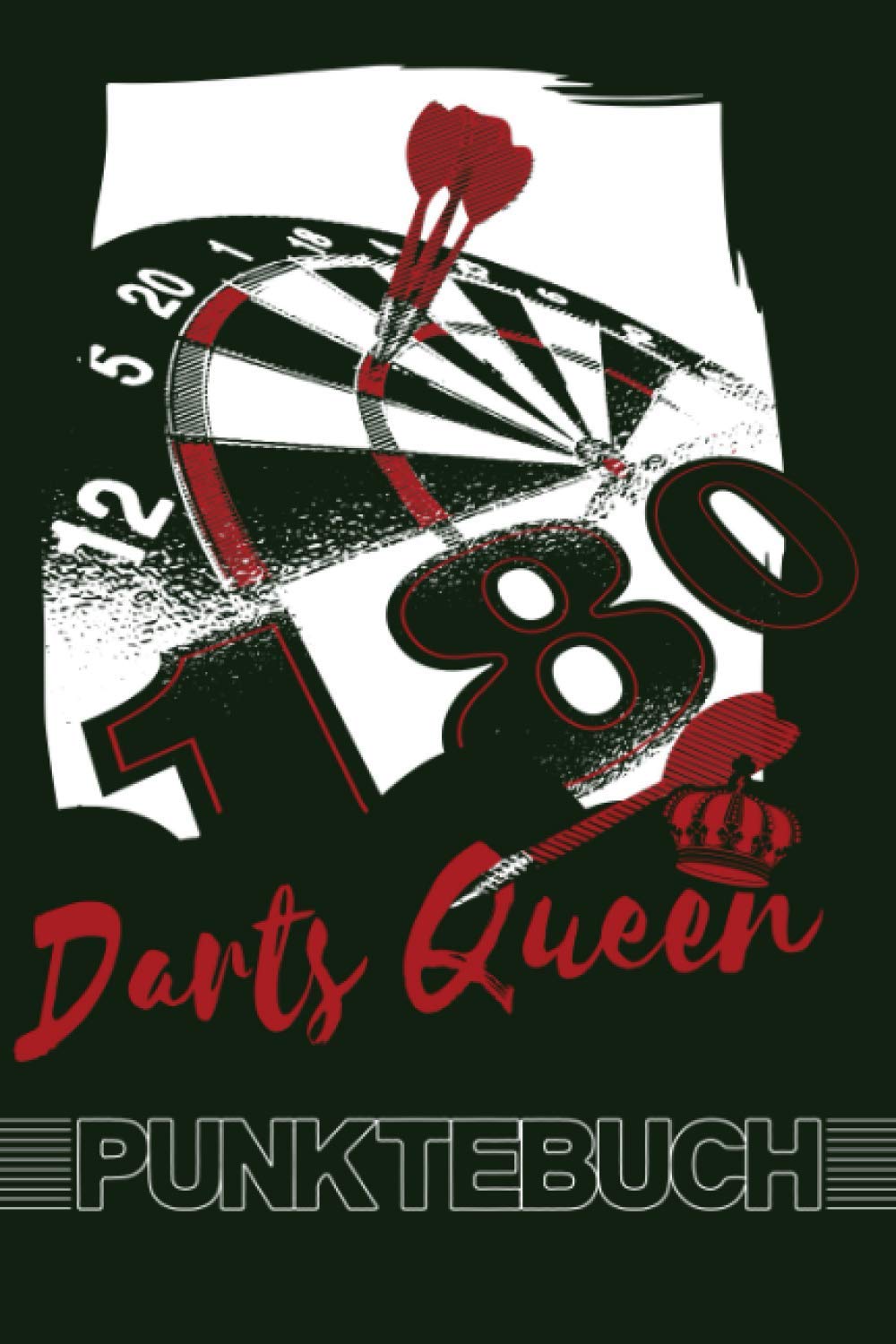 Dart Punktebuch: Darts Spiel Buch für Dartspieler zum Zählen der Punkte I mit Out Chart und Raum für Notizen I Motiv: Dart Queen (German Edition) baixar livro de graça