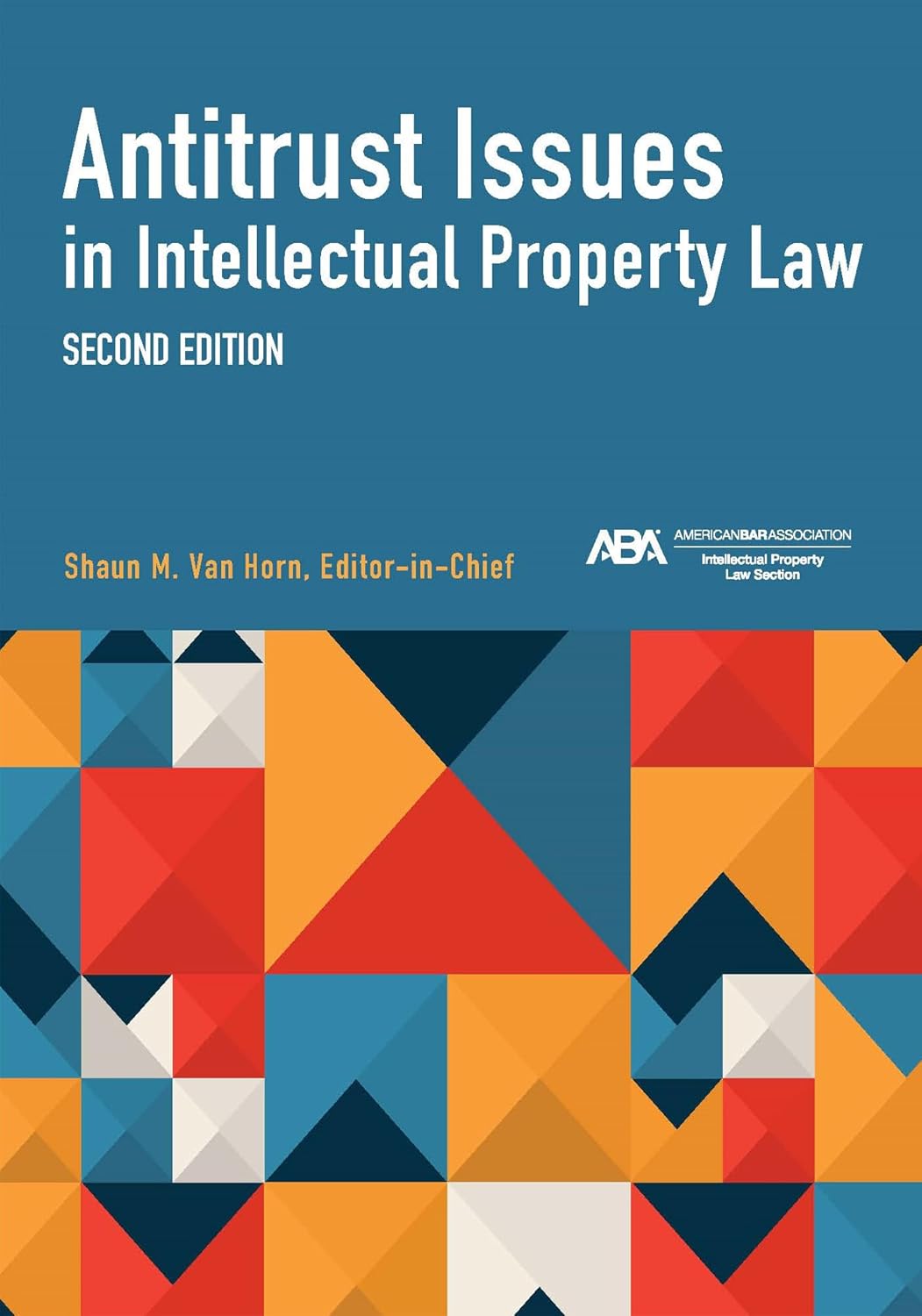 ler totalmente Antitrust Issues in Intellectual Property Law, Second Edition (English Edition)