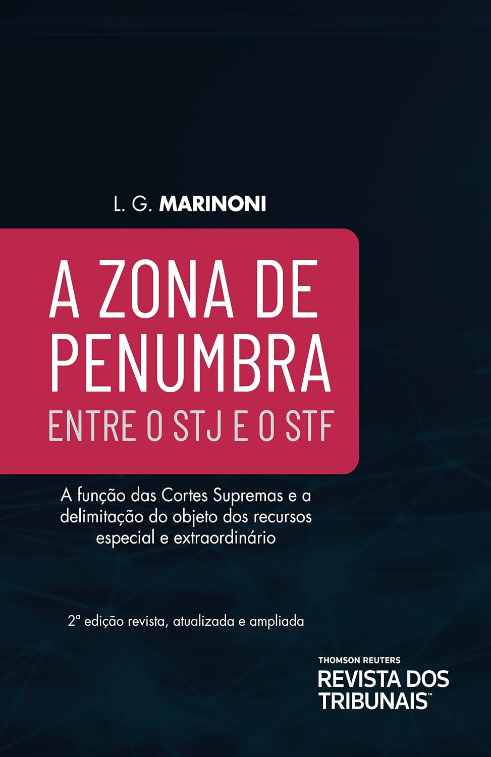 ler totalmente A Zona de Penumbra entre o STJ e o STF 2º edição