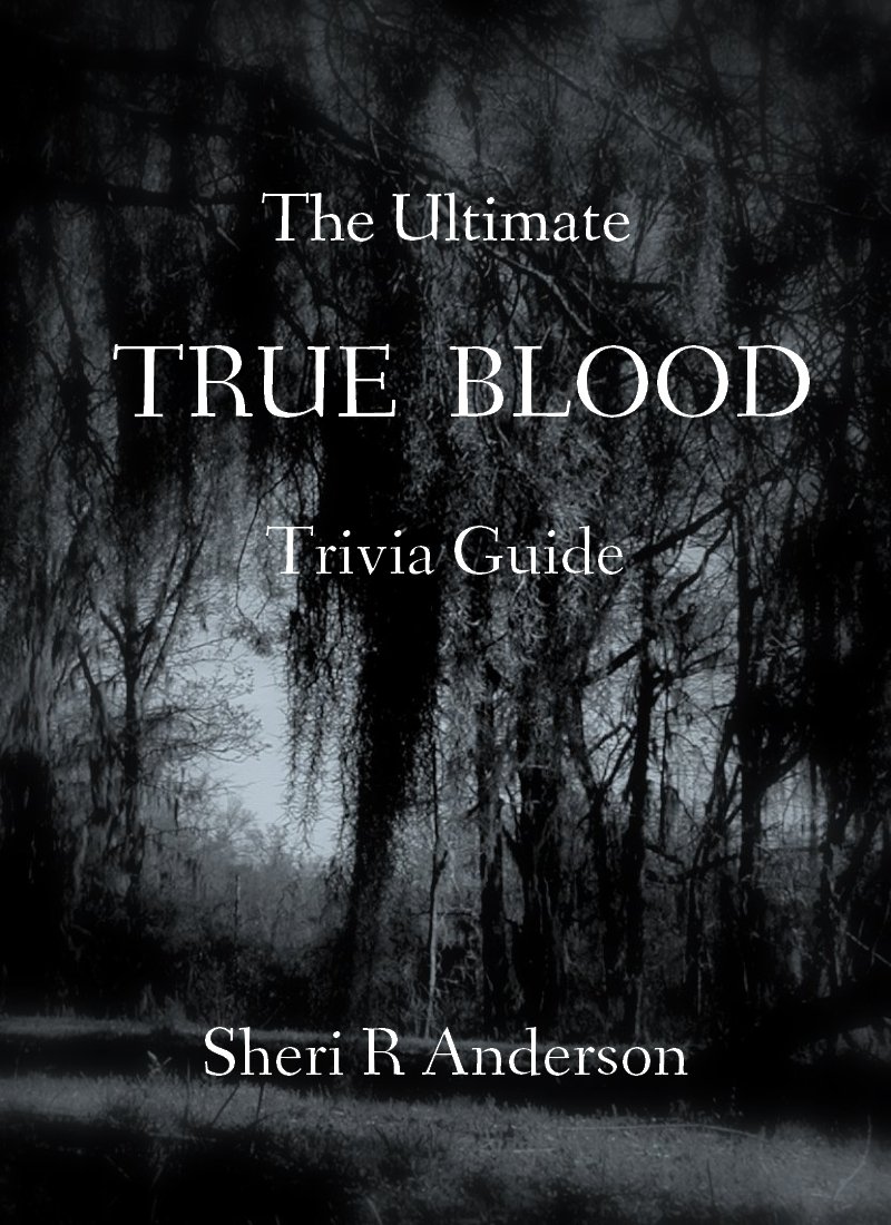 The Ultimate TRUE BLOOD Trivia Guide (English Edition) baixar livro de graça