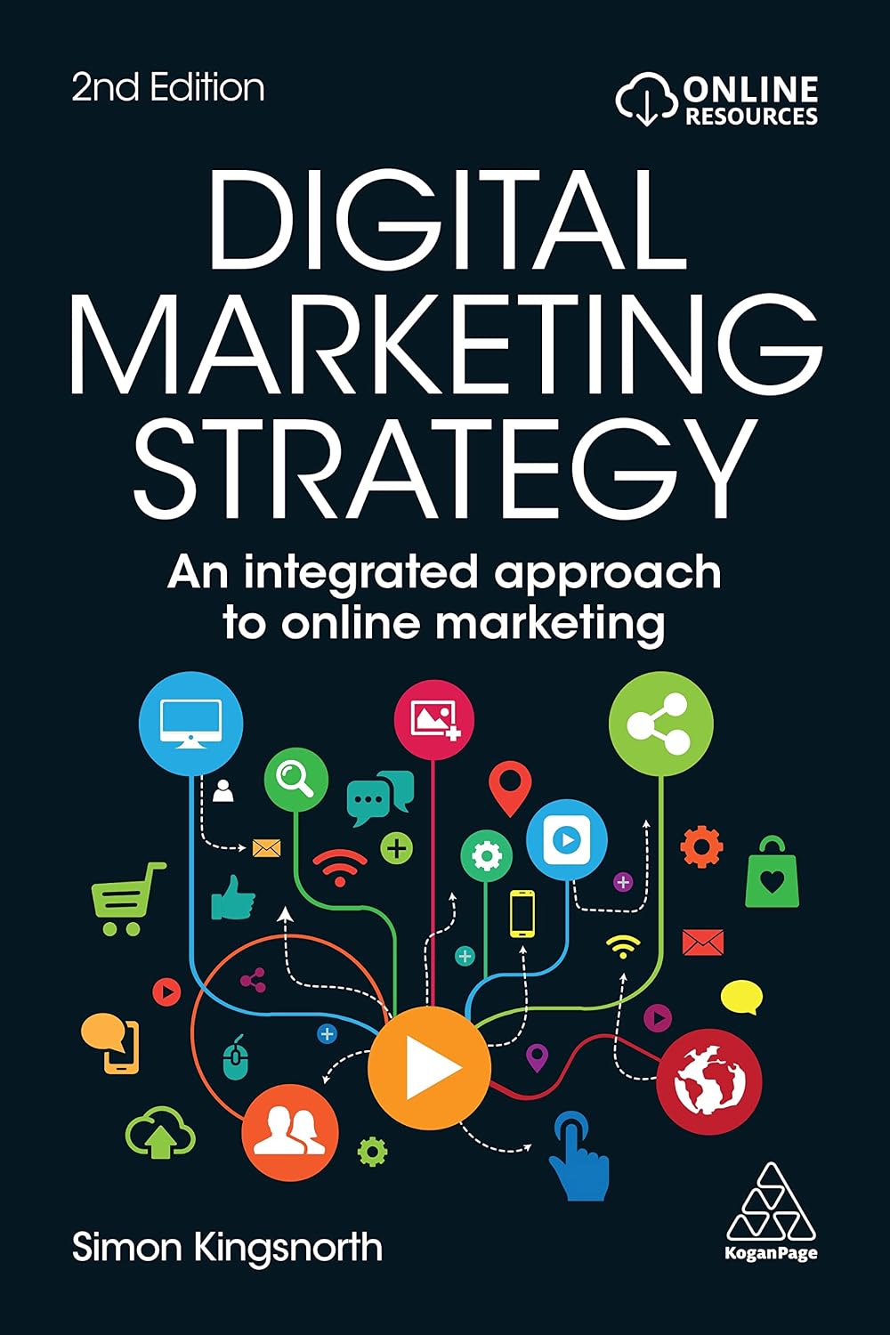 Digital Marketing Strategy: An Integrated Approach to Online Marketing (English Edition) baixar livro de graça