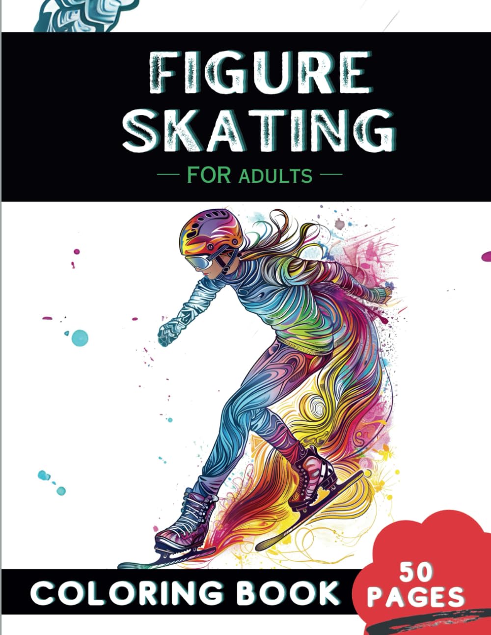 Figure Skating Coloring Book for Adults: 50 Fun Coloring Pages of Spins, Jumps, Glides, and Grace for therapy, Stress relief, Relaxation, and... Stress relief, Relaxation, & Mindfulness) baixar o livro de graça