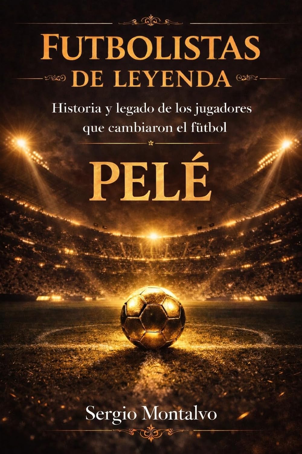 capítulo por capítulo baixar Futbolistas de leyenda: Pelé (Spanish Edition)