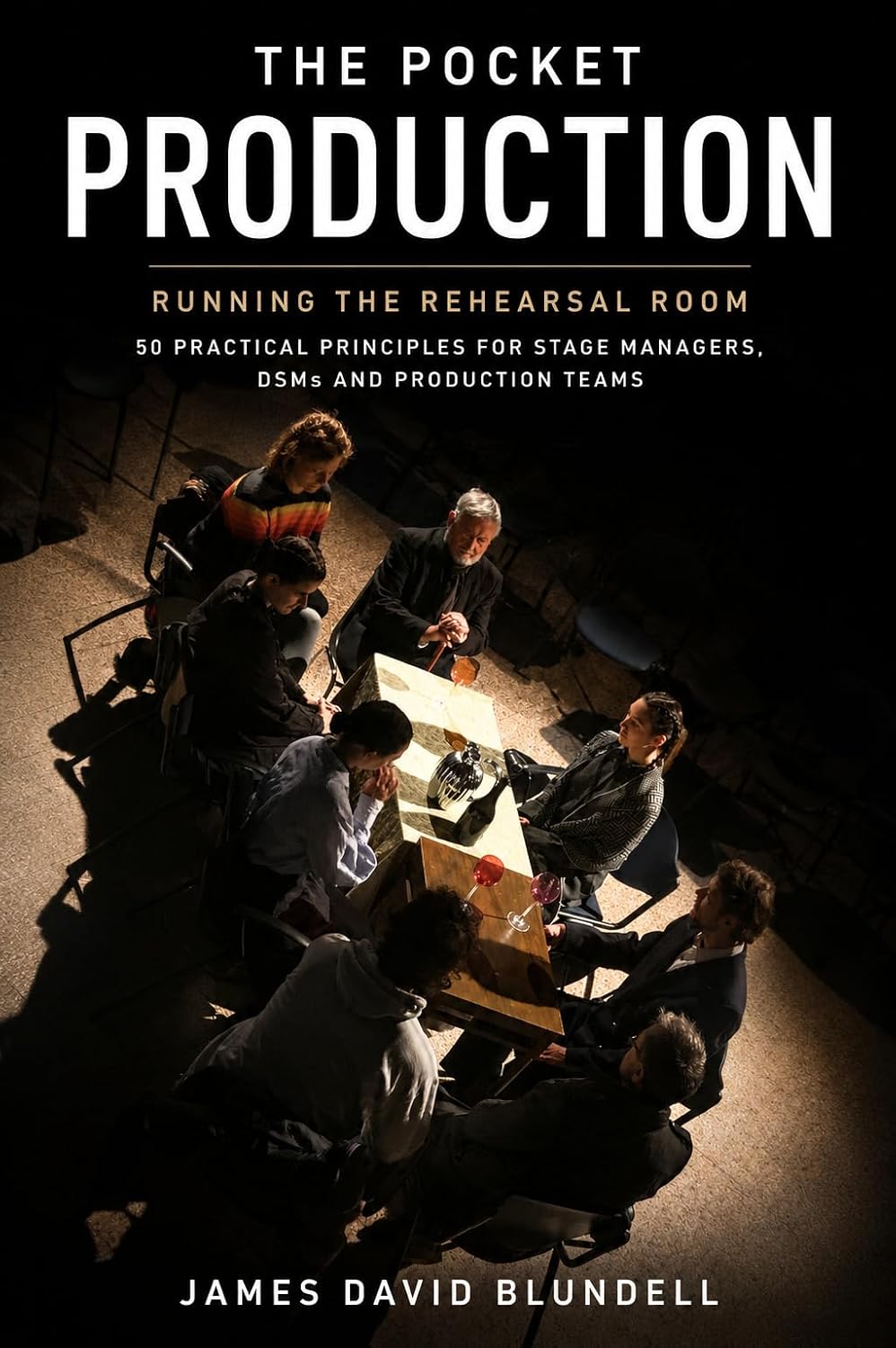 capítulo por capítulo baixar The Pocket Production: Running the Rehearsal Room (The Pocket Production Series) (English Edition)
