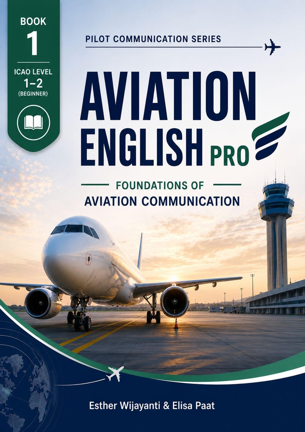 Book 1 - ICAO Level 1-2 Aviation English Pro 1: Foundation of Aviation Communication (Pilot Communication Series) (English Edition) baixar o livro de graça