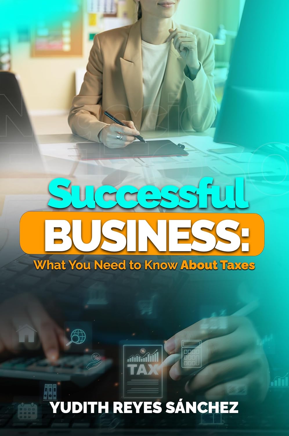ler totalmente Successful business. What you should know about taxes (English Edition)