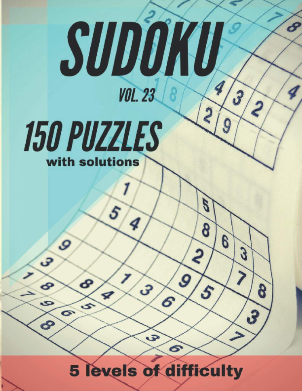 SUDOKU: 150 Puzzles Vol.23