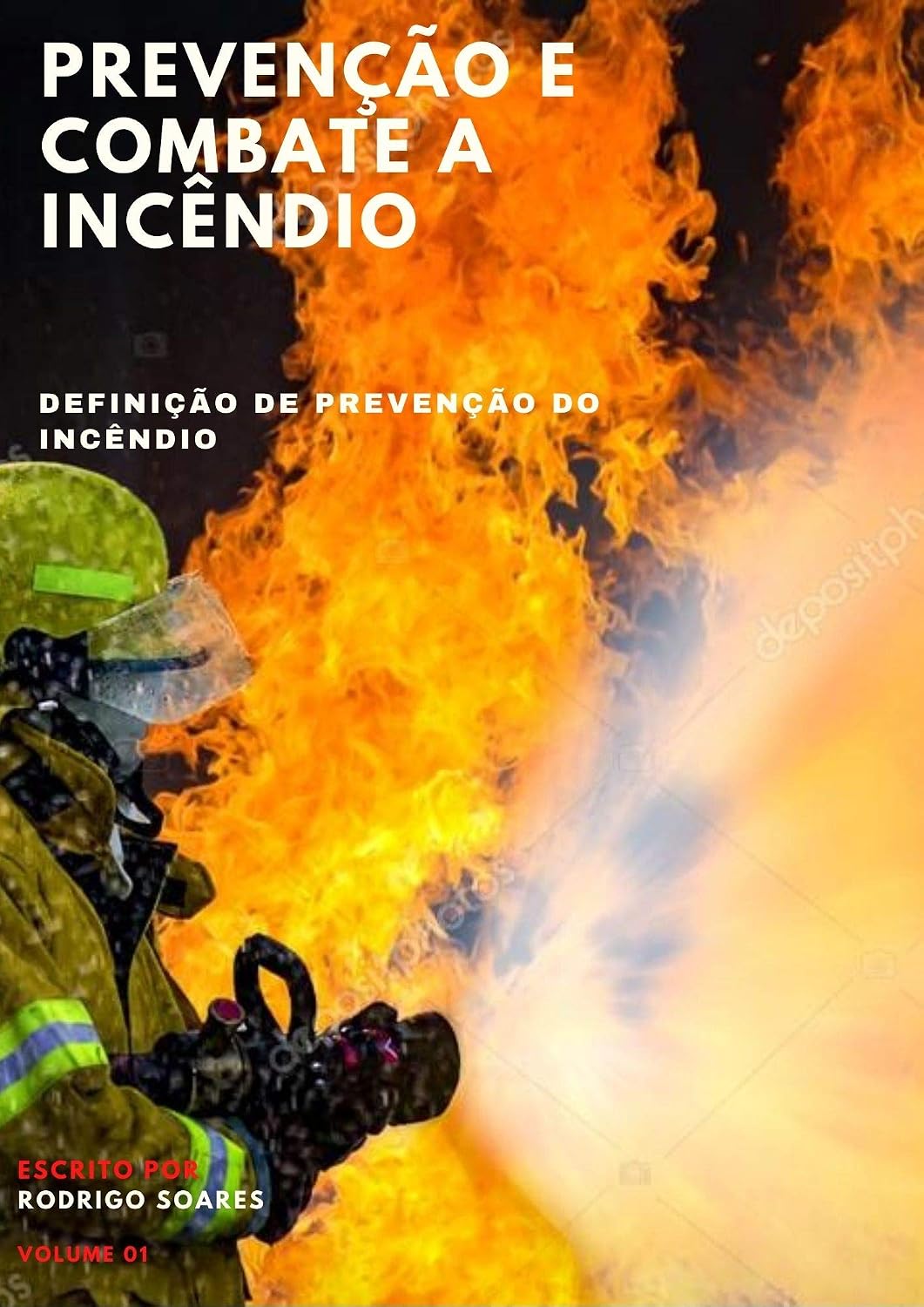 PREVENÇÃO E COMBATE A INCÊNDIO: DEFINIÇÃO DE PREVENÇÃO DO INCÊNDIO baixar livro de graça