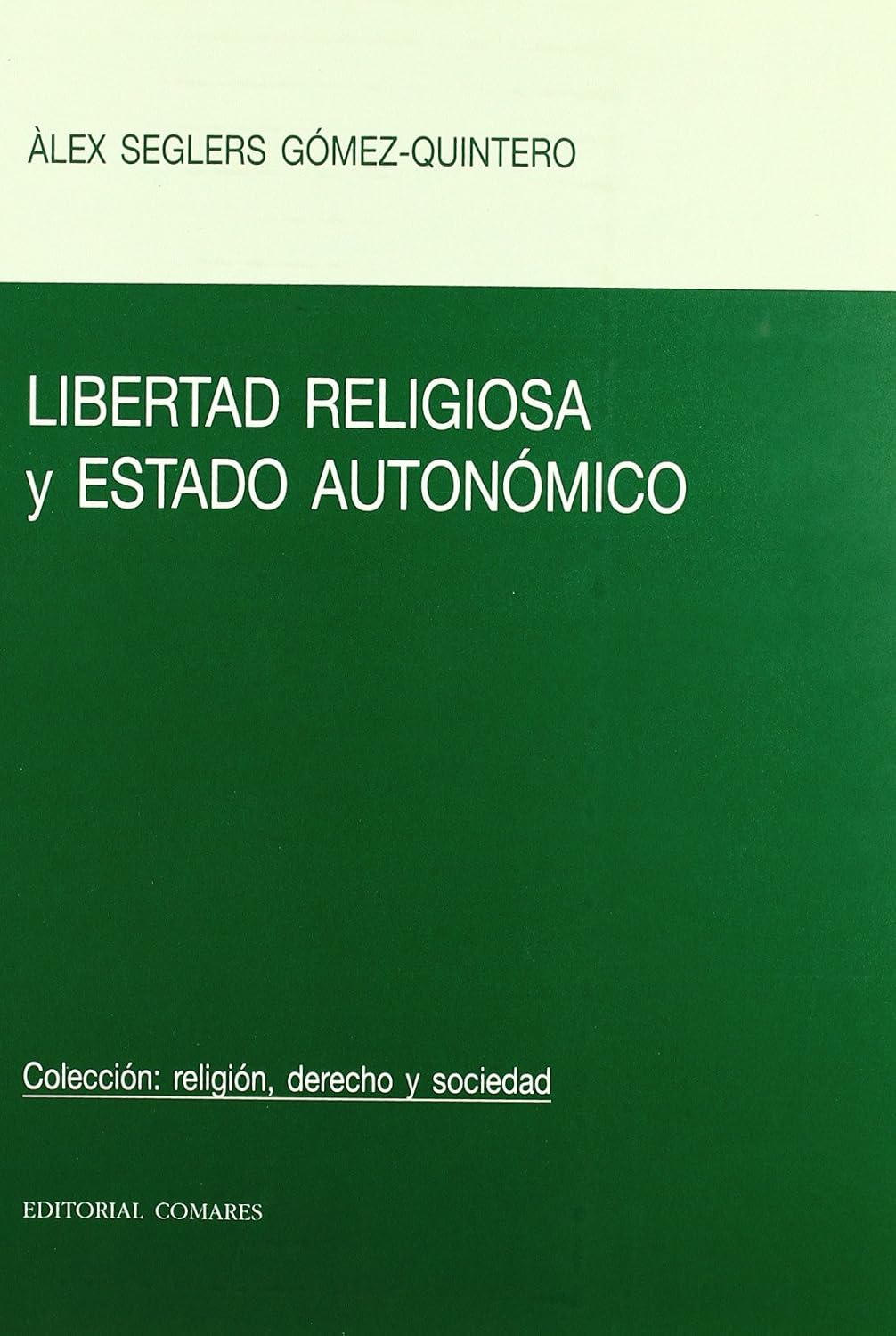 Libertad religiosa y estado autonómico