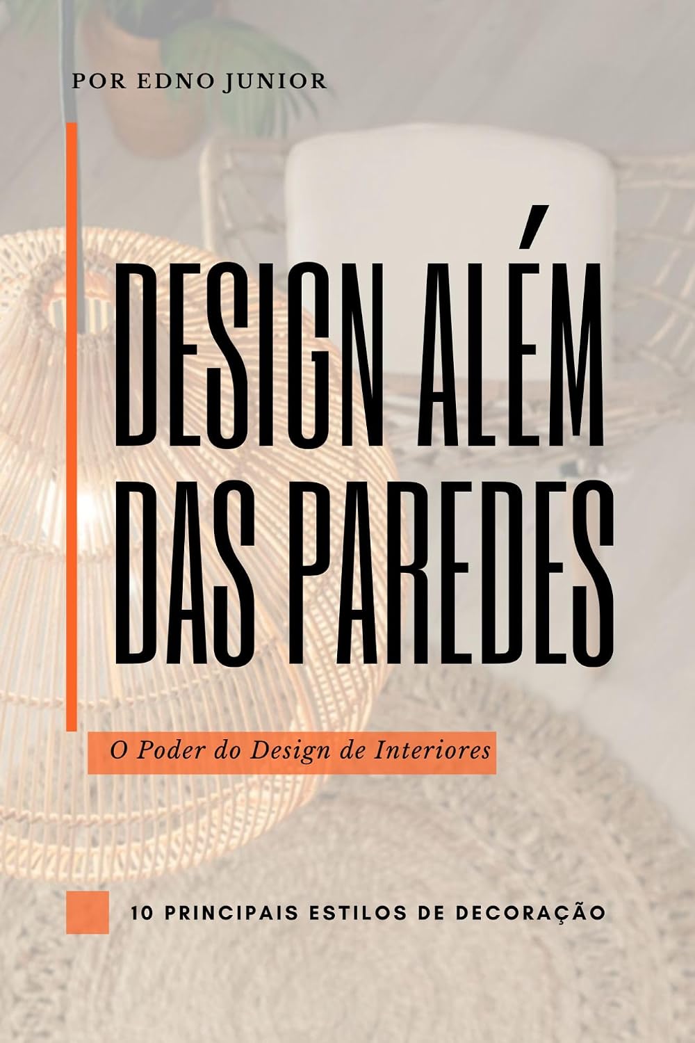 Design Além das Paredes: O Poder do Design de Interiores baixar o livro de graça
