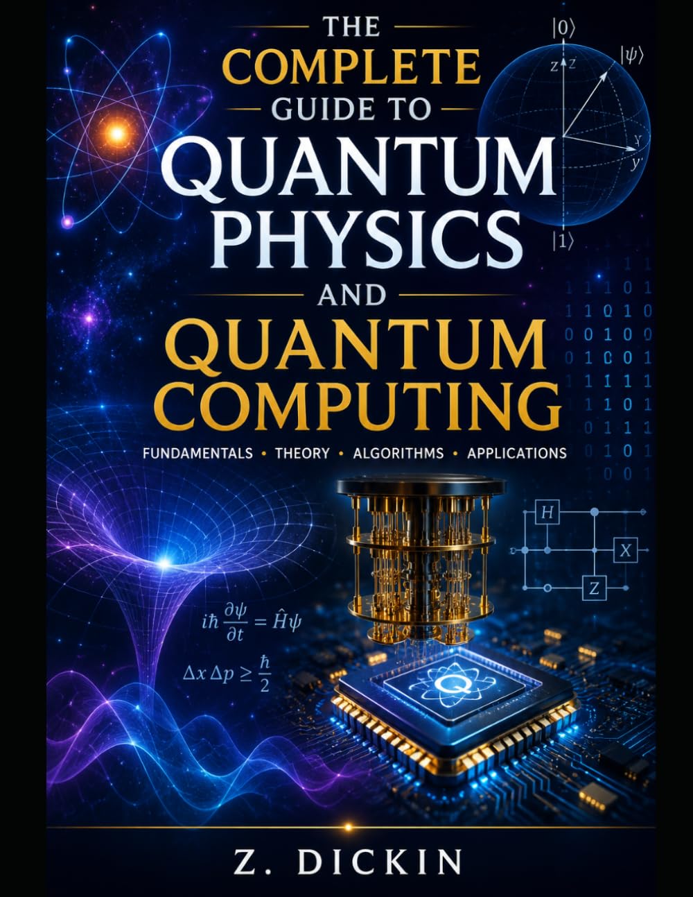 ler totalmente The Complete Guide to Quantum Physics and Quantum Computing