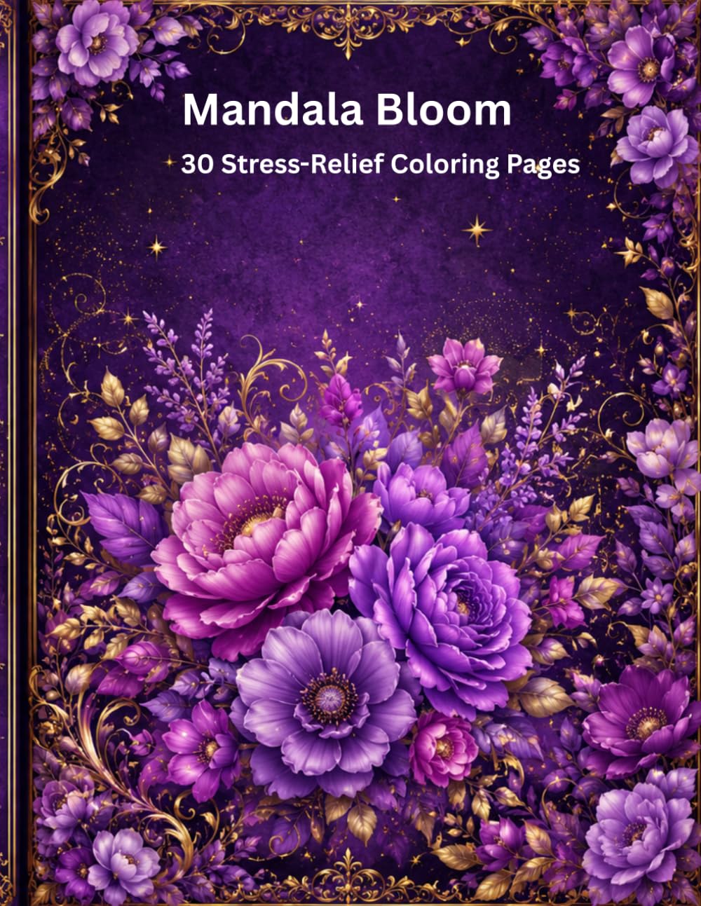 ler totalmente Mandala Bloom: 30 Stress-Relief Coloring Pages