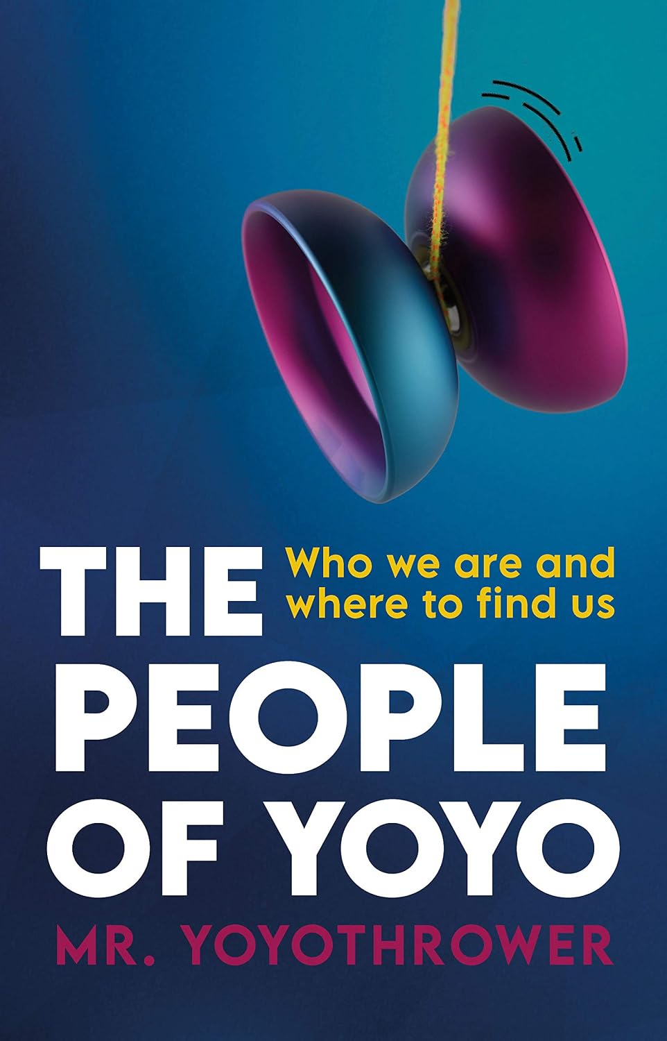 The People of Yoyo: Who we are and where to find us (English Edition) baixar livro de graça