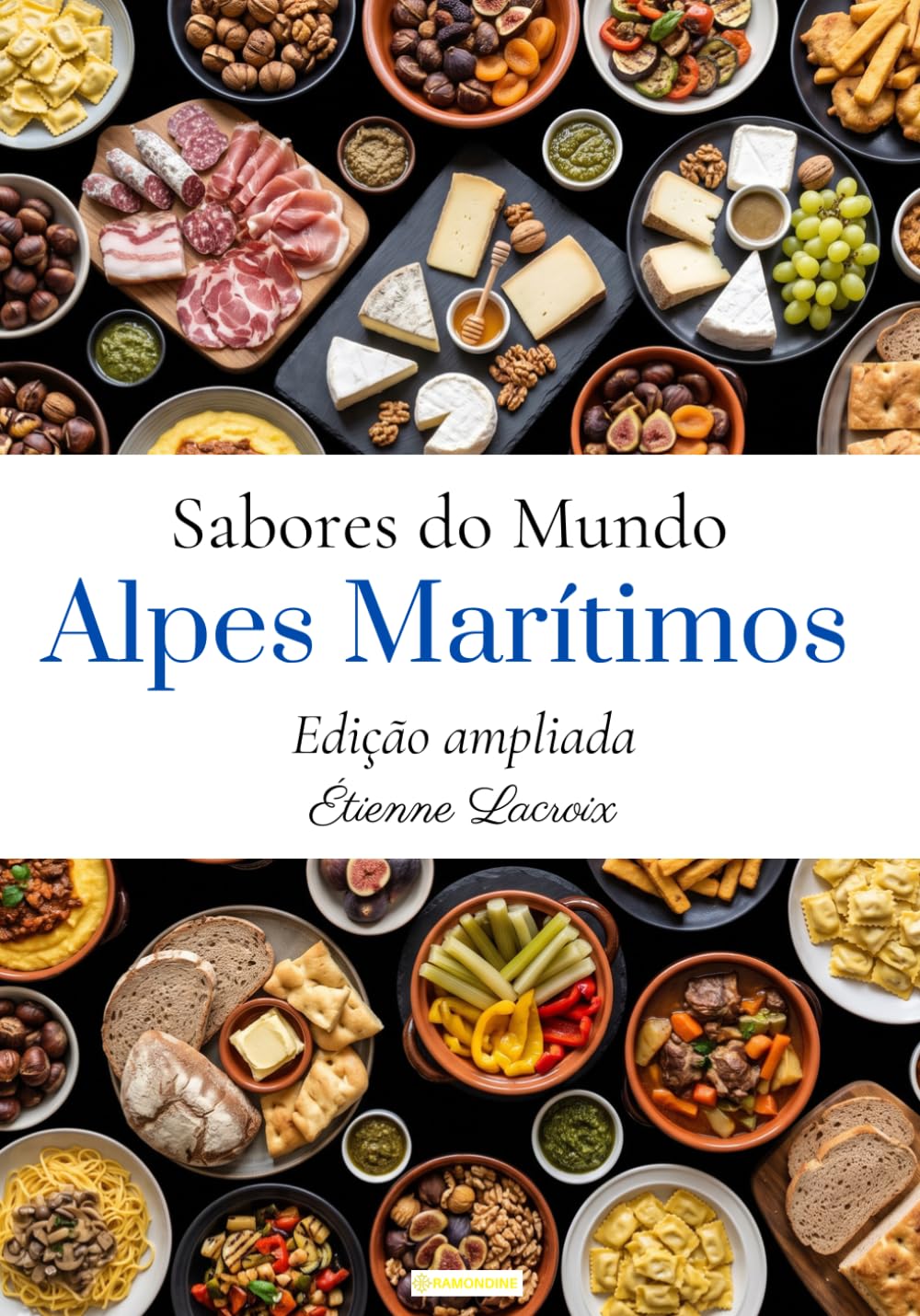 Sabores do Mundo: Alpes-Marítimos (Edição ampliada) (Portuguese Edition) baixar livro de graça