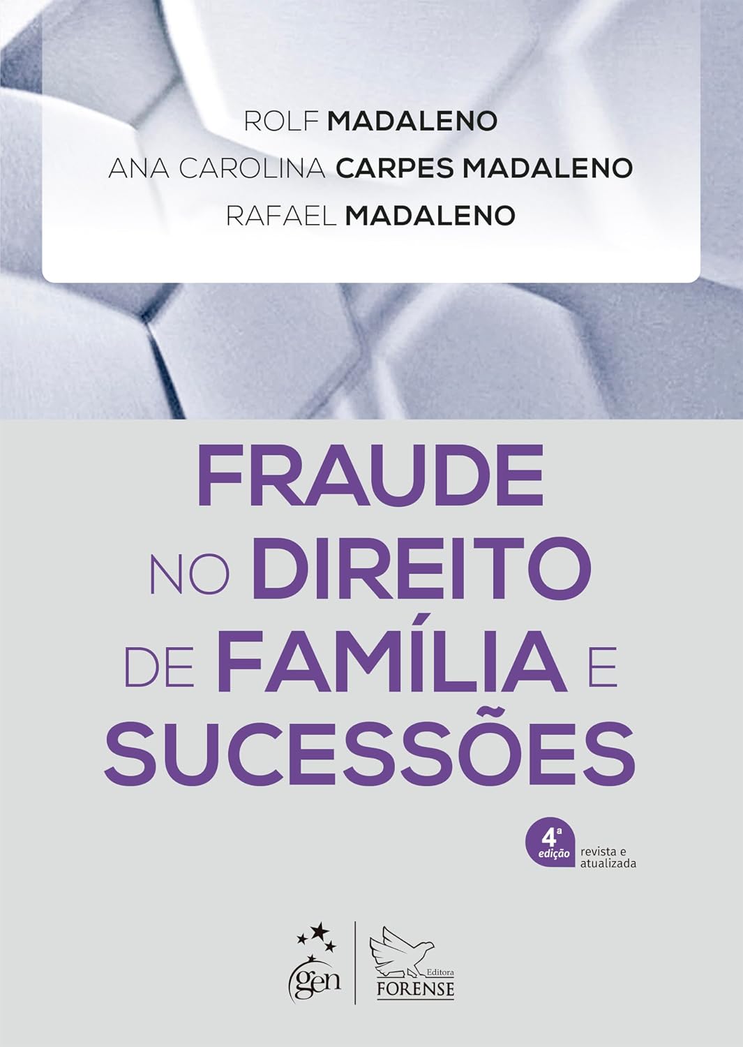 Fraude No Direito de Família e Sucessões - 4ª Edição 2024 baixar livro de graça