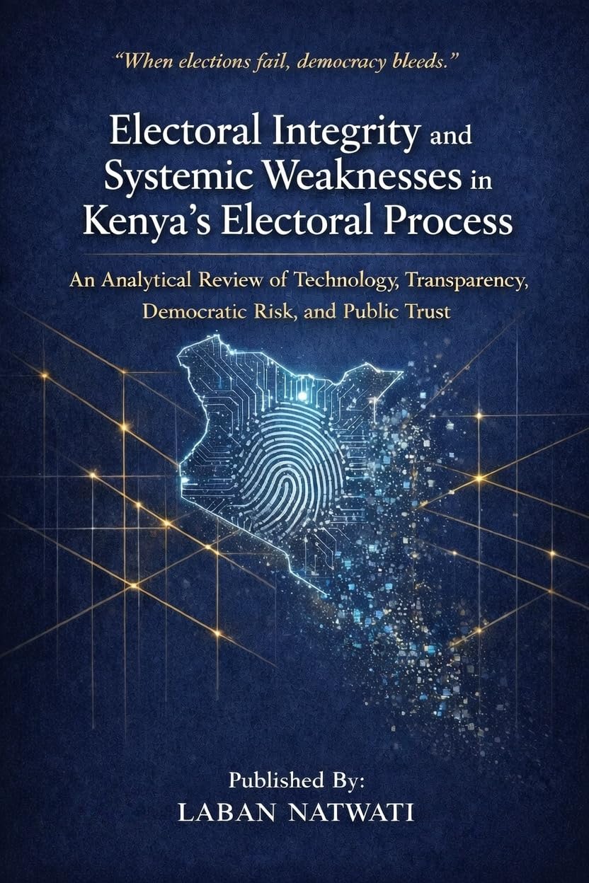 ler totalmente Electoral Integrity and Systemic Weakness in Kenya's Electoral Process: An Analytical Review of Technology, Transparency, Democratic Risk, and Public Trust (English Edition)