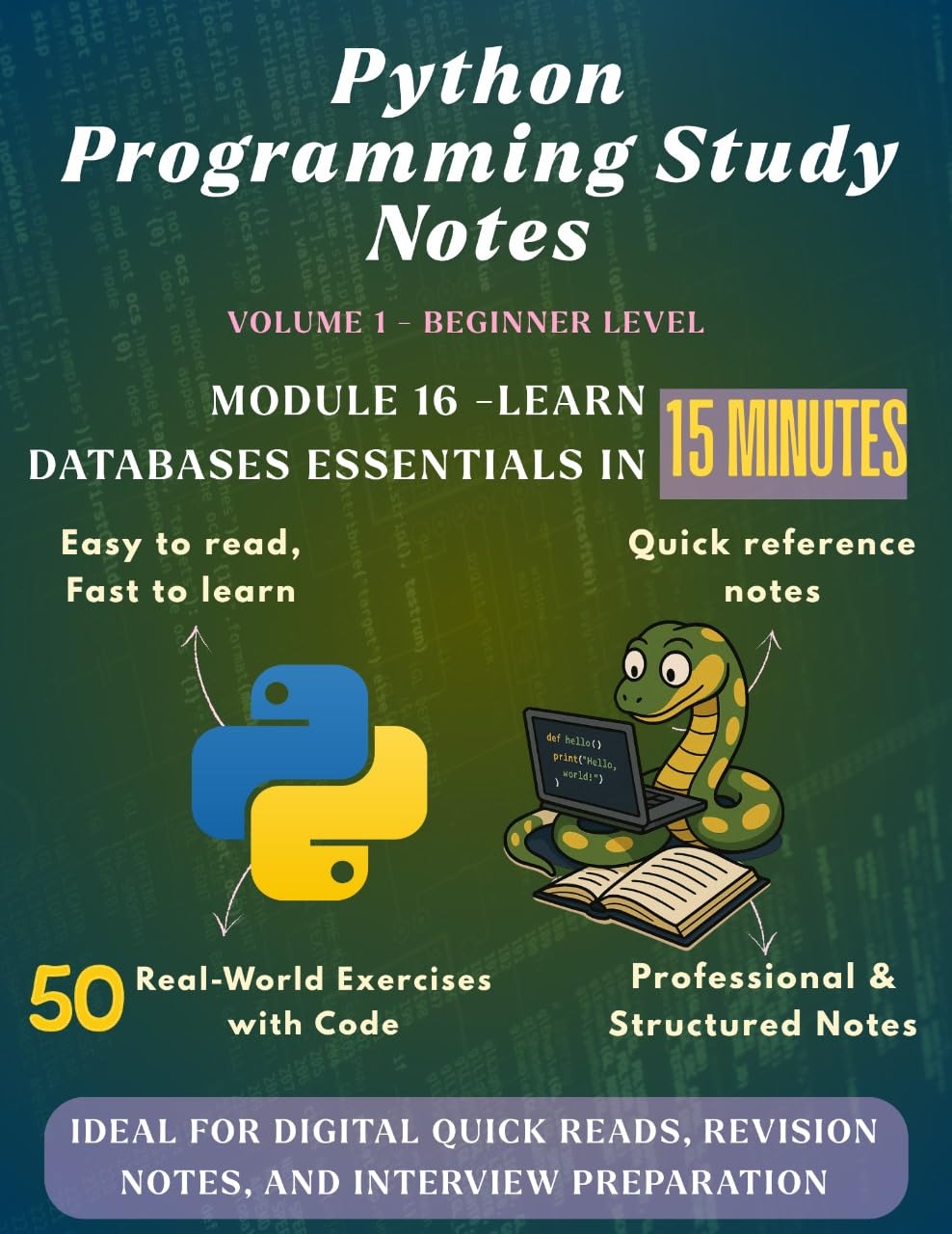 capítulo por capítulo baixar Python Programming Study Notes #16 – Learn Database Essentials in 15 Minutes: Module 16 of Complete Python Study Notes Series (20 Modules) | 50 Exercises... (20 Modules) Book 17) (English Edition)