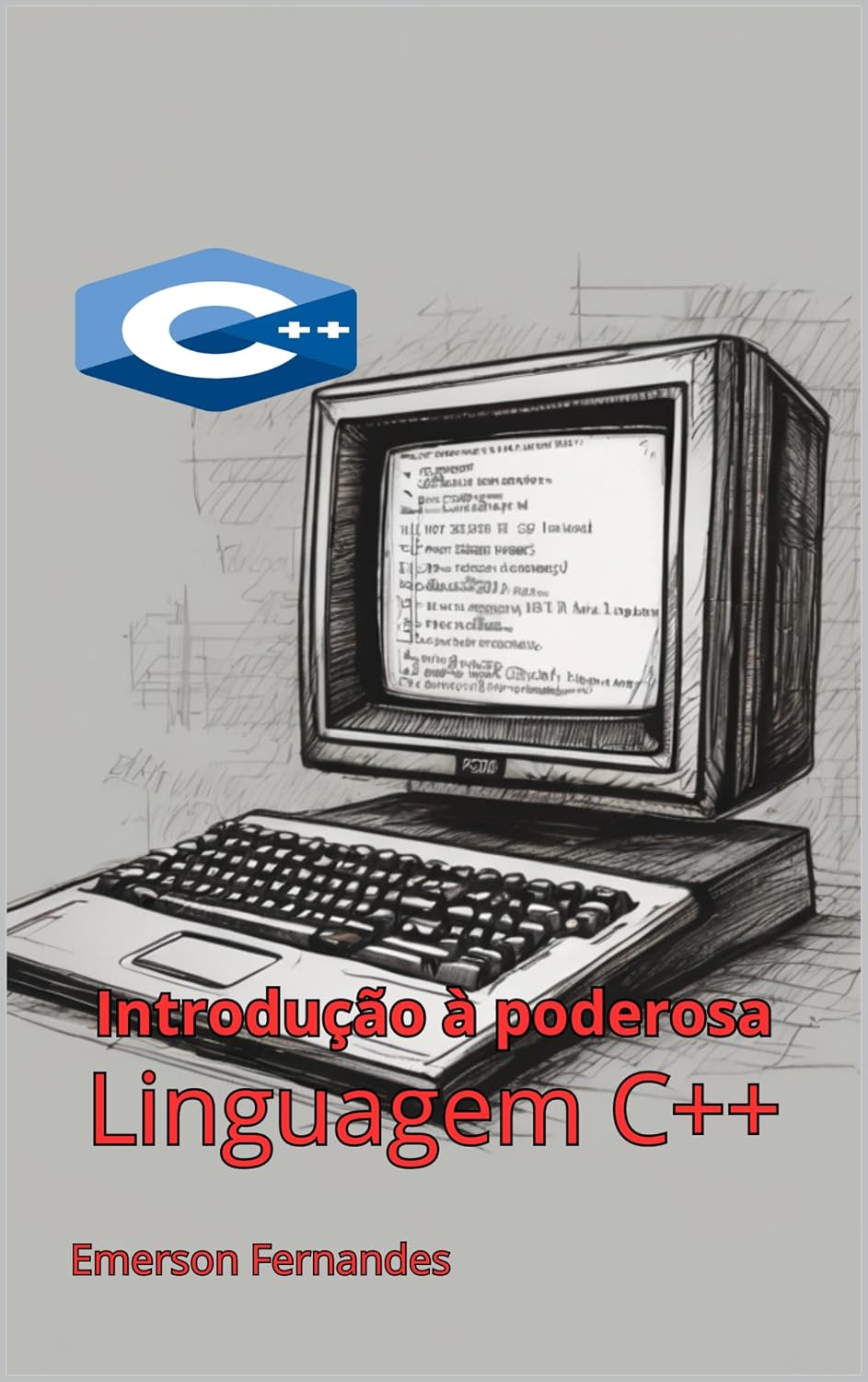 Introdução à poderosa linguagem C++