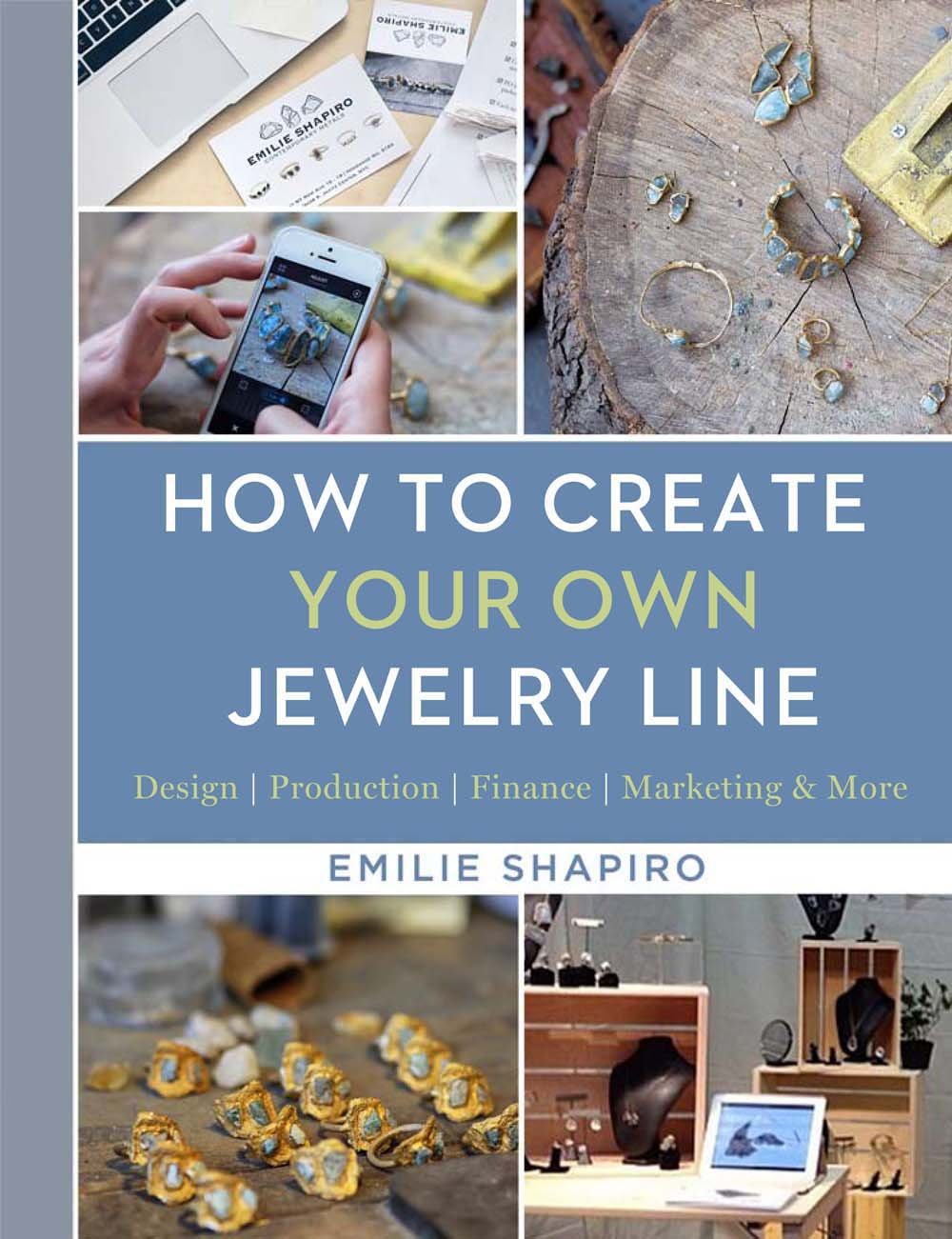 How to Create Your Own Jewelry Line: Design – Production – Finance – Marketing & More baixar livro de graça