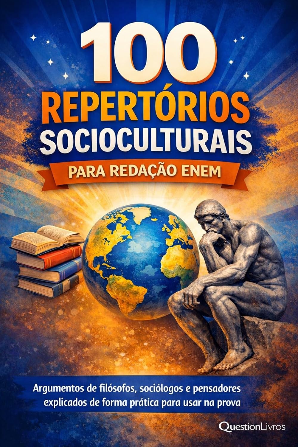 ler totalmente 100 Repertórios Socioculturais para Redação ENEM: Argumentos de filósofos, sociólogos e pensadores explicados com exemplos prontos para usar na redação