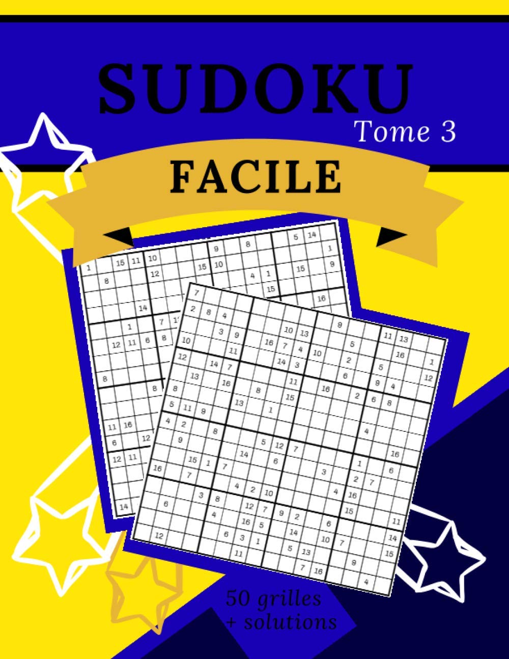 ler totalmente Sudoku Facile Tome 3: 50 grilles de sudokus suivies de leurs solutions ! Niveau facile | Adultes, ados et enfants | Grand livre de sudoku (French Edition)