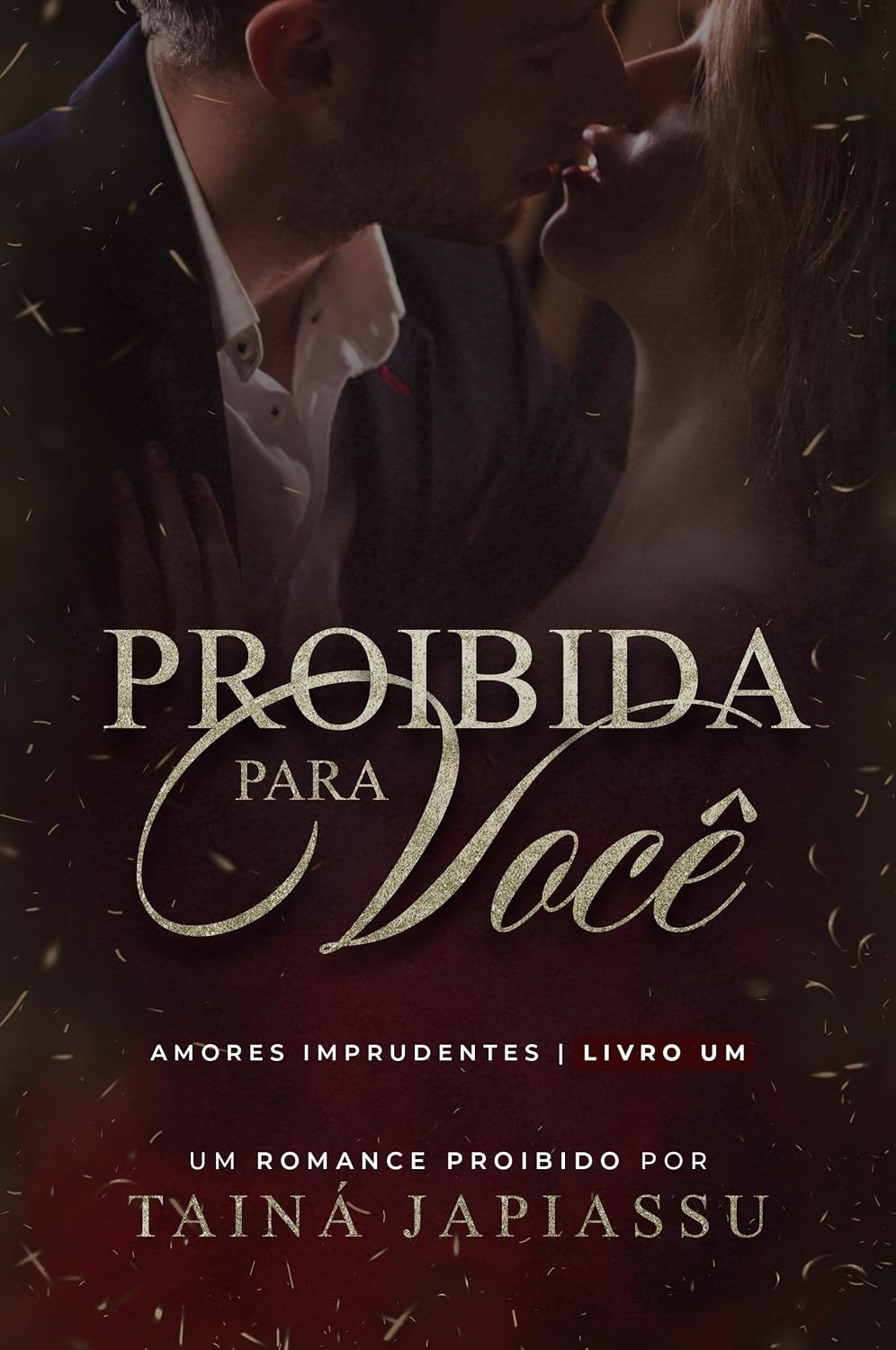 Proibida para você: O Ceo e a filha do sócio (Amores Imprudentes Livro 1) baixar livro de graça