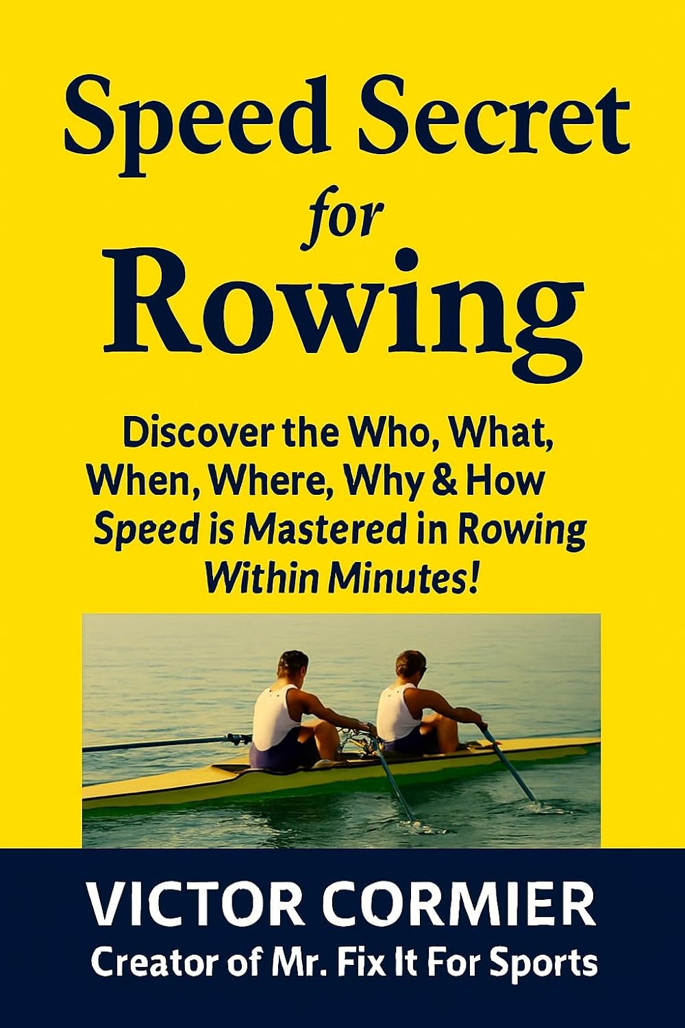 ler totalmente Speed Secret for Rowing: “Master speed in rowing — mind and body in sync.” (English Edition)