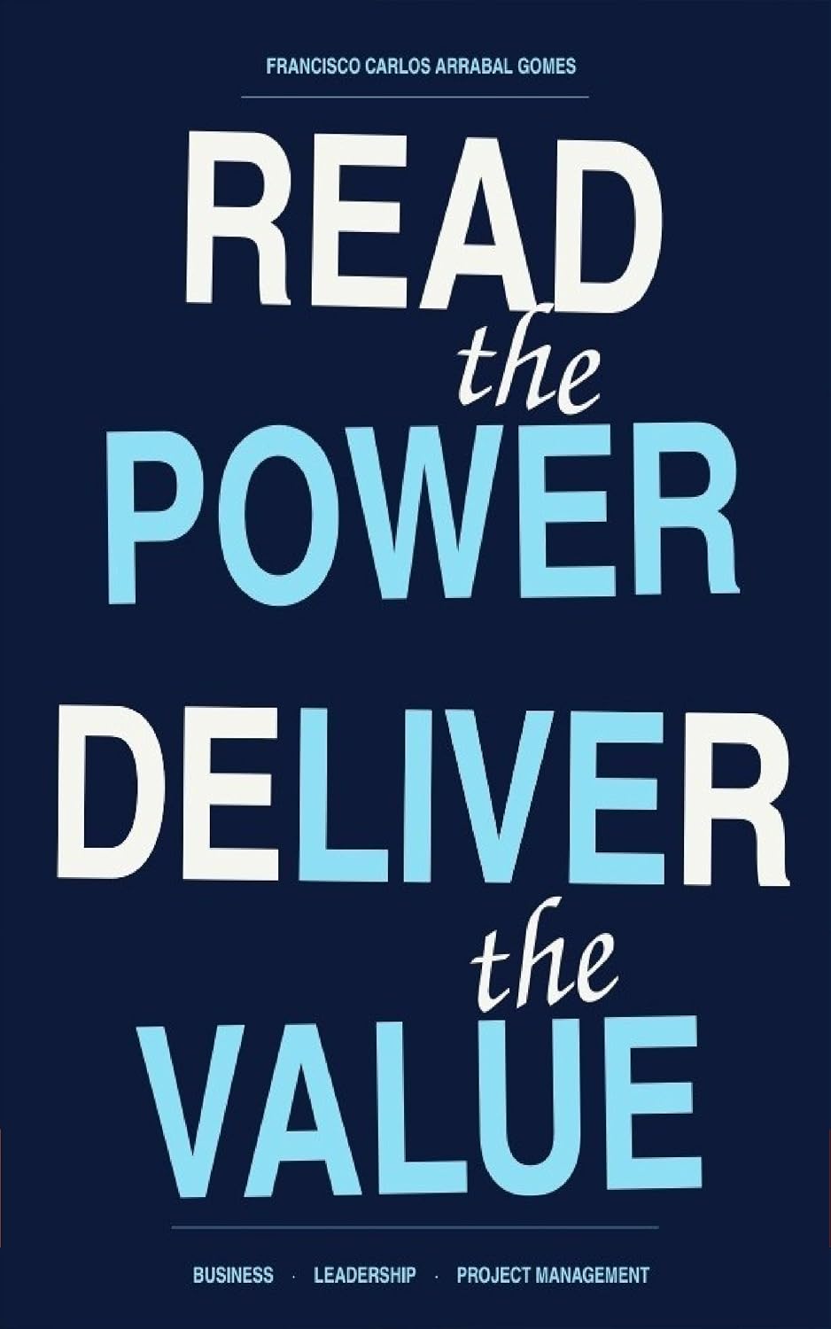 Read the Power, Deliver the Value (Poder Consciente na Prática) (English Edition) baixar o livro de graça