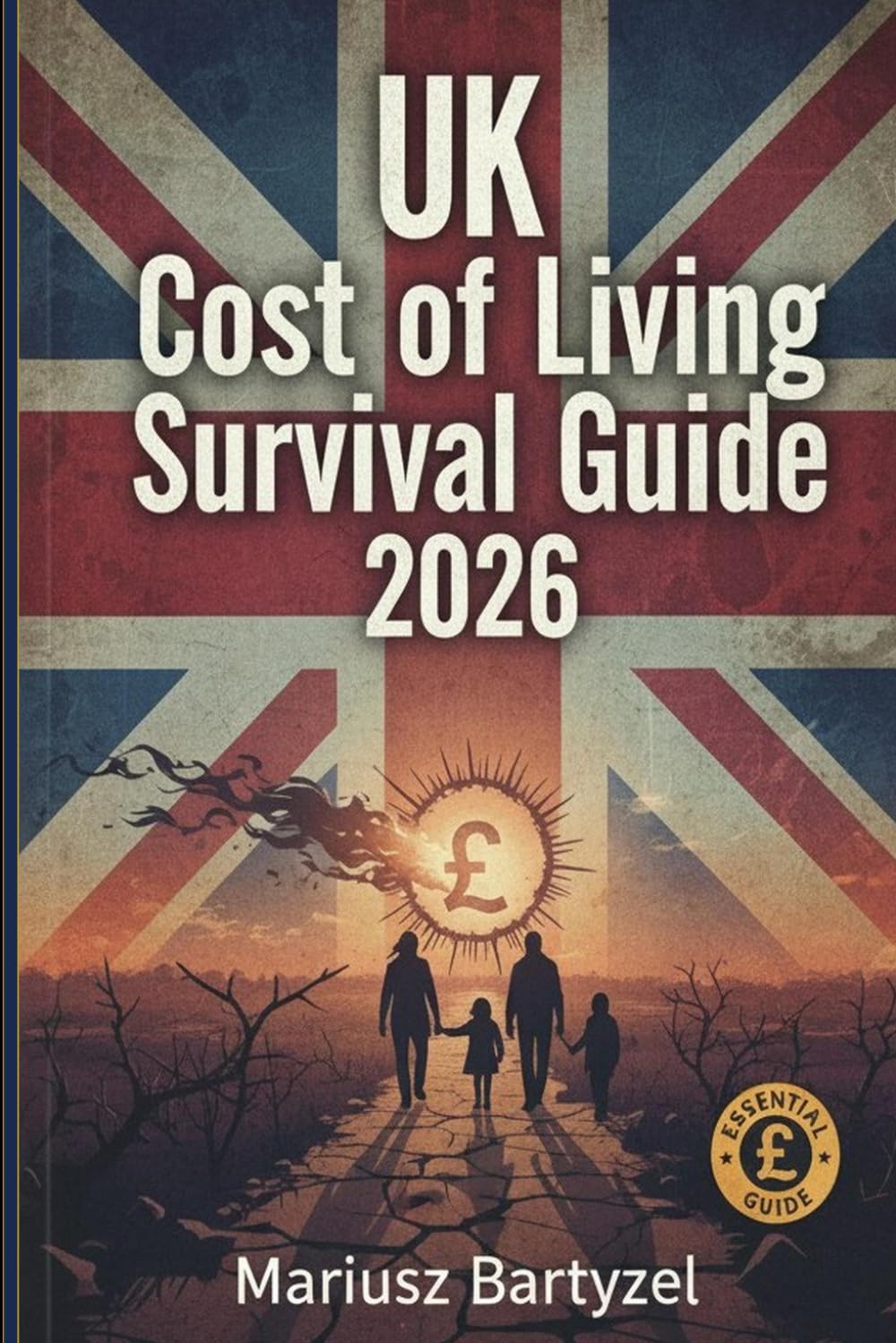 UK Cost of Living Survival Guide 2026: Practical Money-Saving Strategies for British Households baixar livro de graça