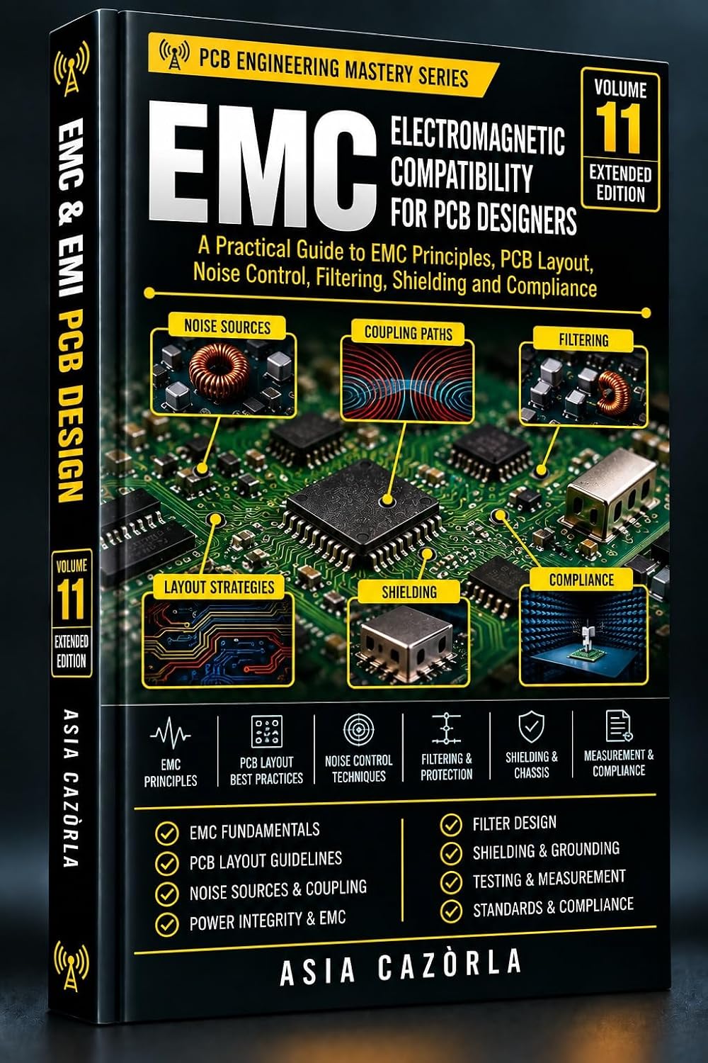 ler totalmente EMC & EMI PCB DESIGN EXTENDED EDITION: Professional Guide to Electromagnetic Compatibility, Noise Control, PCB Layout, Grounding, Filtering and Compliance... Mastery Series Book 11) (English Edition)