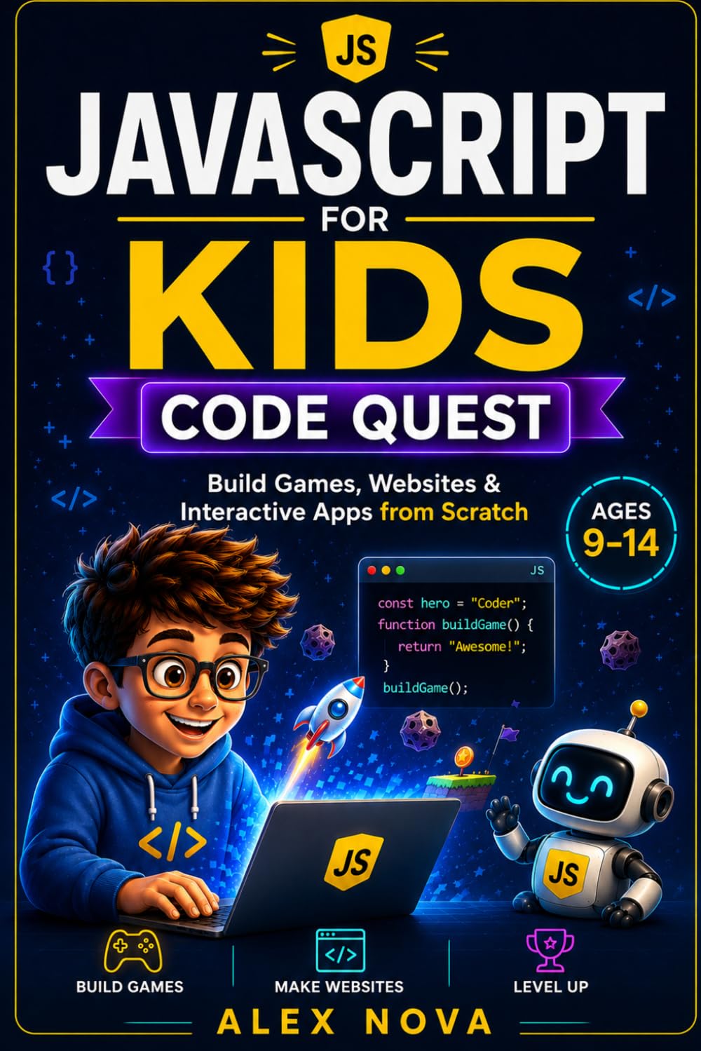 capítulo por capítulo baixar JavaScript for Kids: Code Quest: Build Games, Websites & Apps from Scratch with Fun Projects & Real JavaScript for Beginners Ages 9–14